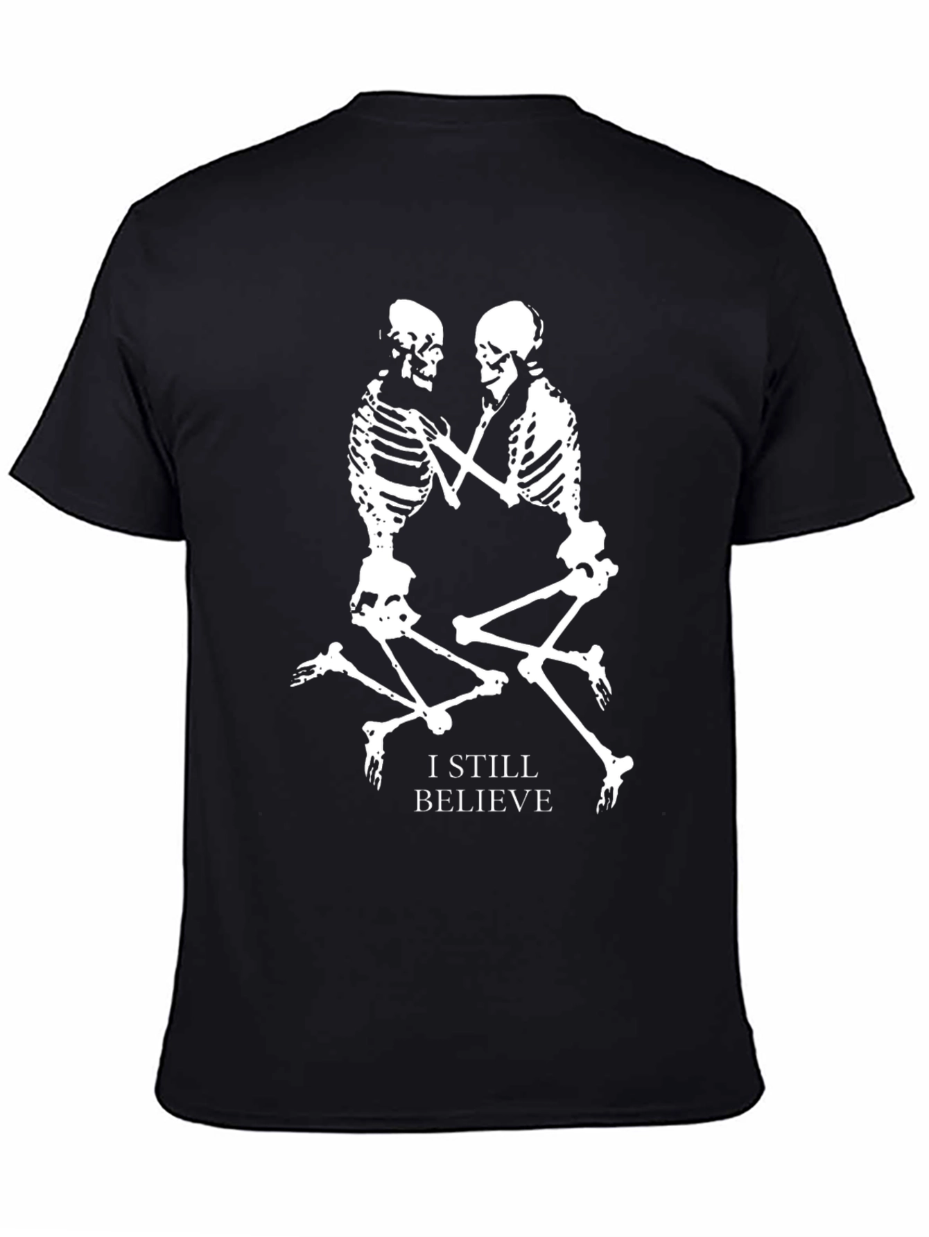 I Still Believe Skeleton Couple Black T-Shirt