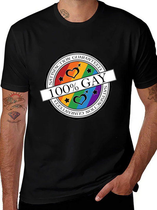 100% Gay Pride T-Shirt - Satisfaction Guaranteed