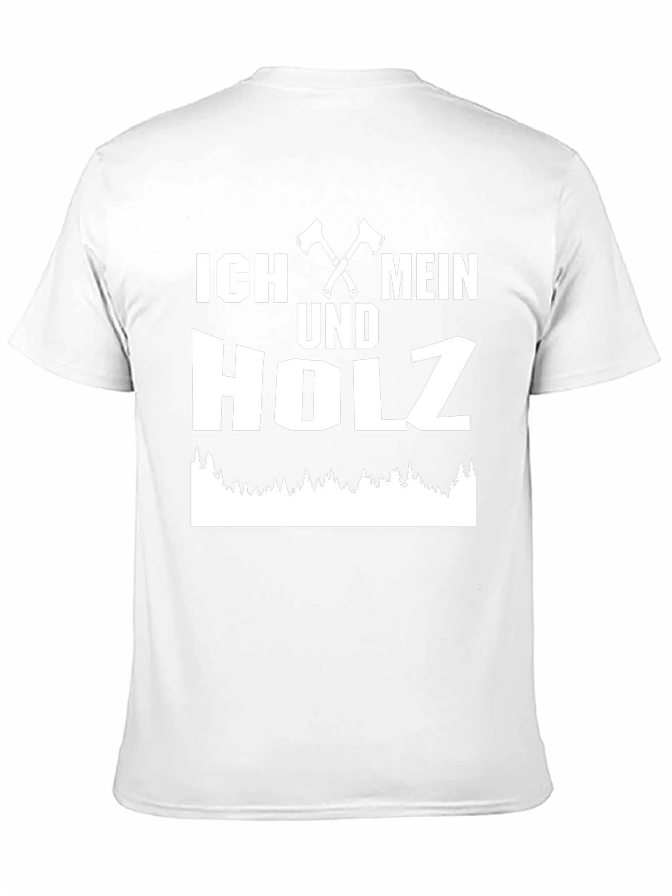 Ich Mein und Holz Axe T-Shirt - Lumberjack Tee