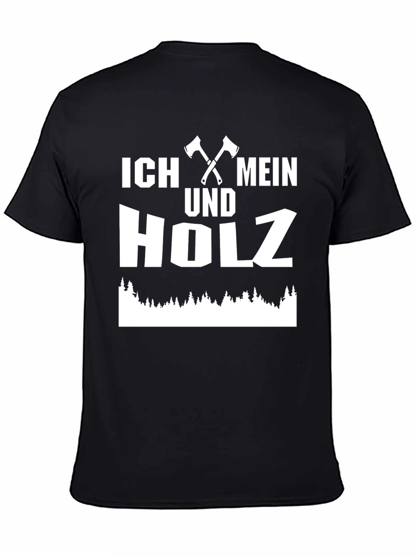 Ich Mein und Holz Axe T-Shirt - Lumberjack Tee