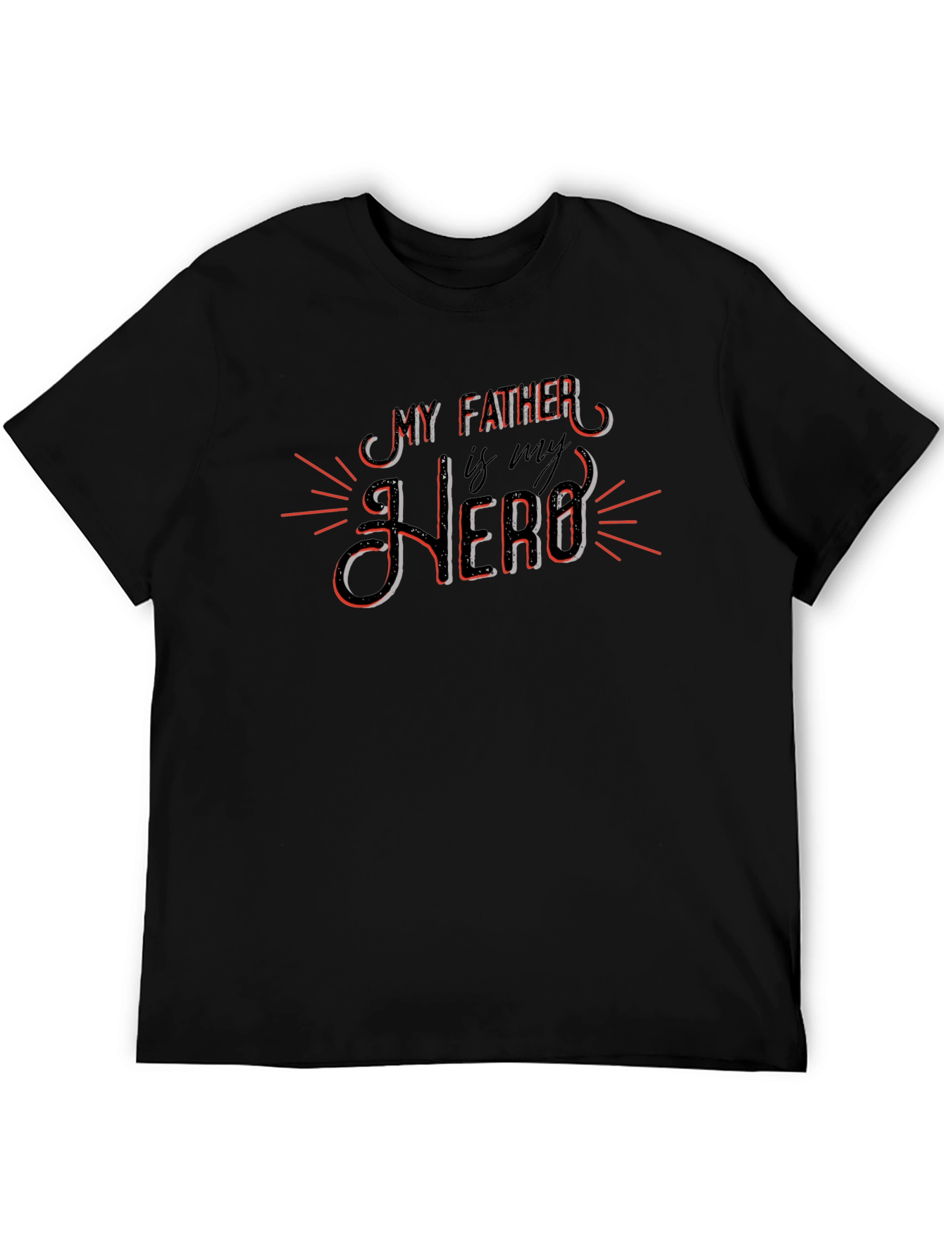 My Father Is My Hero Graphic Tee