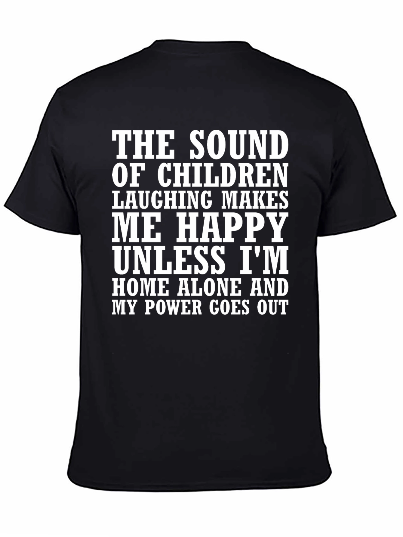 Funny Graphic T-Shirt: Sound of Children Laughing