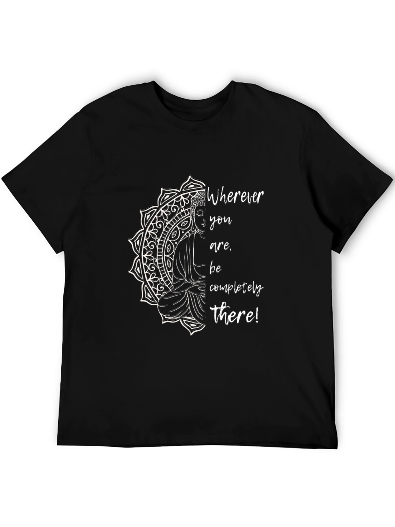 Mindful Buddha Graphic T-Shirt - Wherever You Are