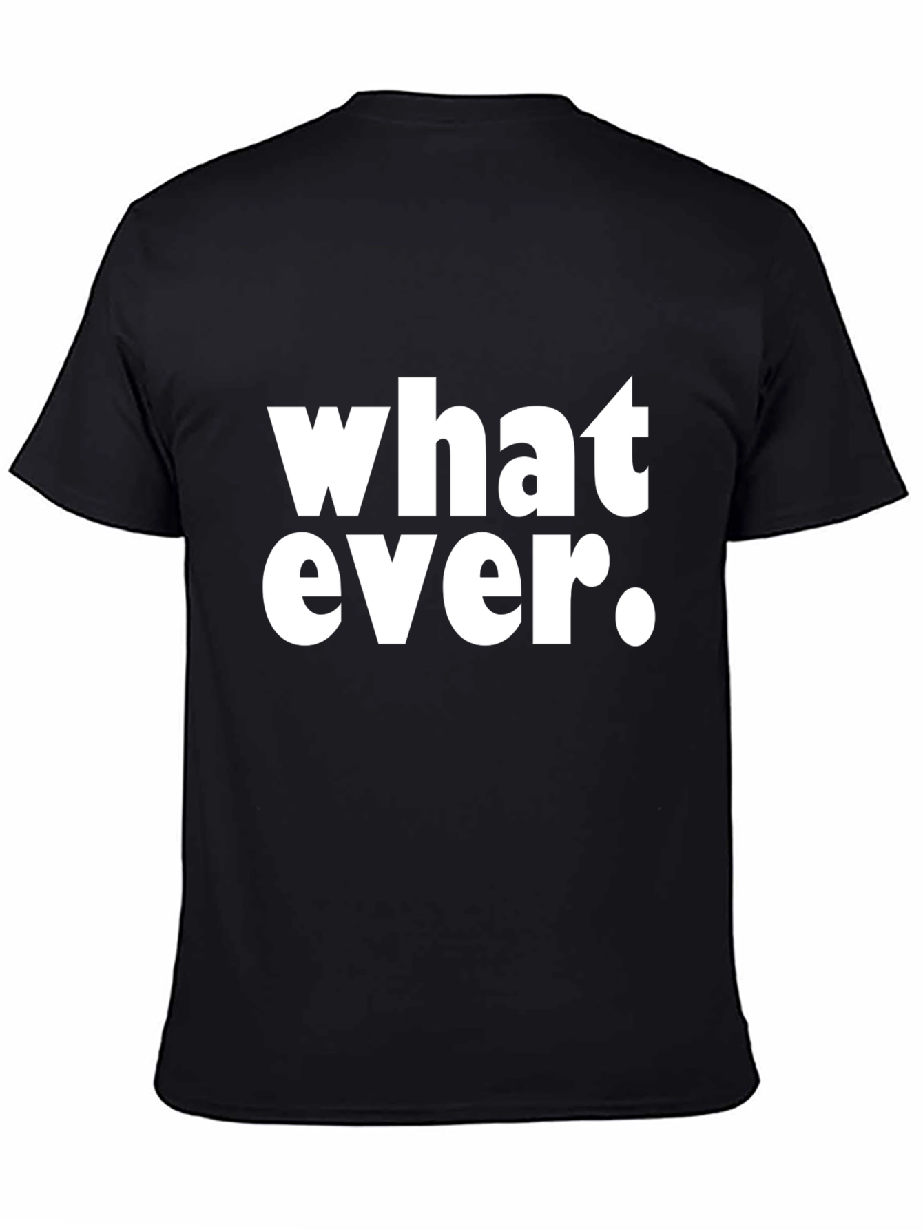 Whatever Graphic Print Black T-Shirt