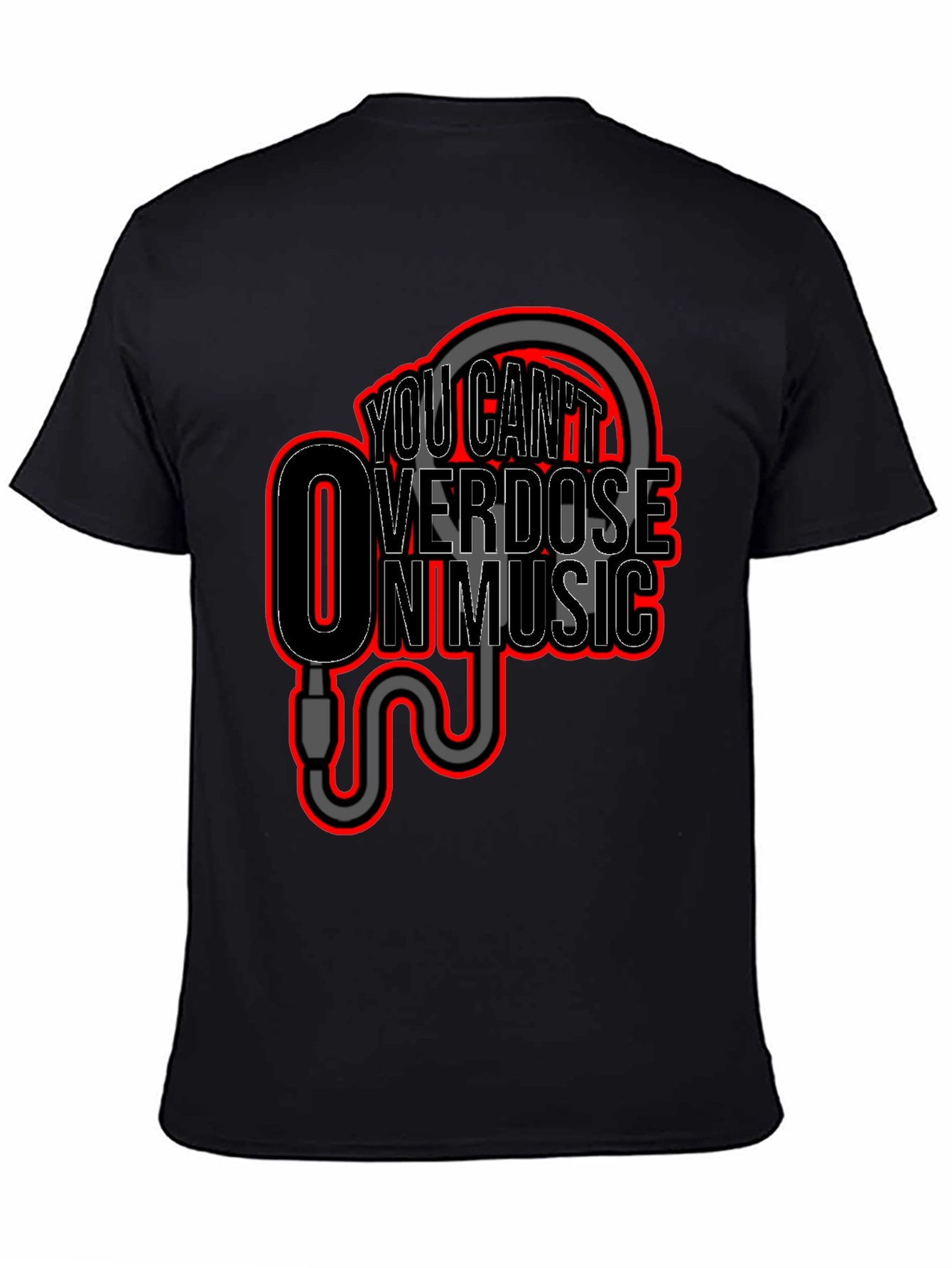 You Cant Overdose On Music Graphic T-Shirt