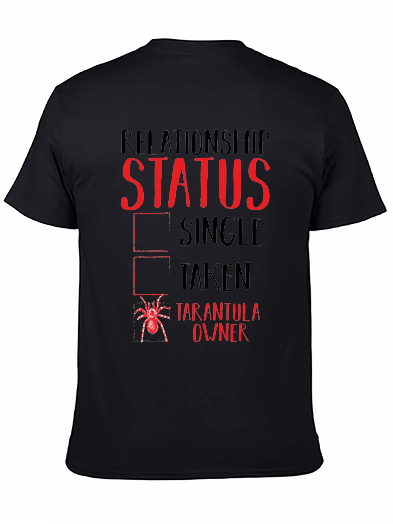 Relationship Status Tarantula Owner T-Shirt