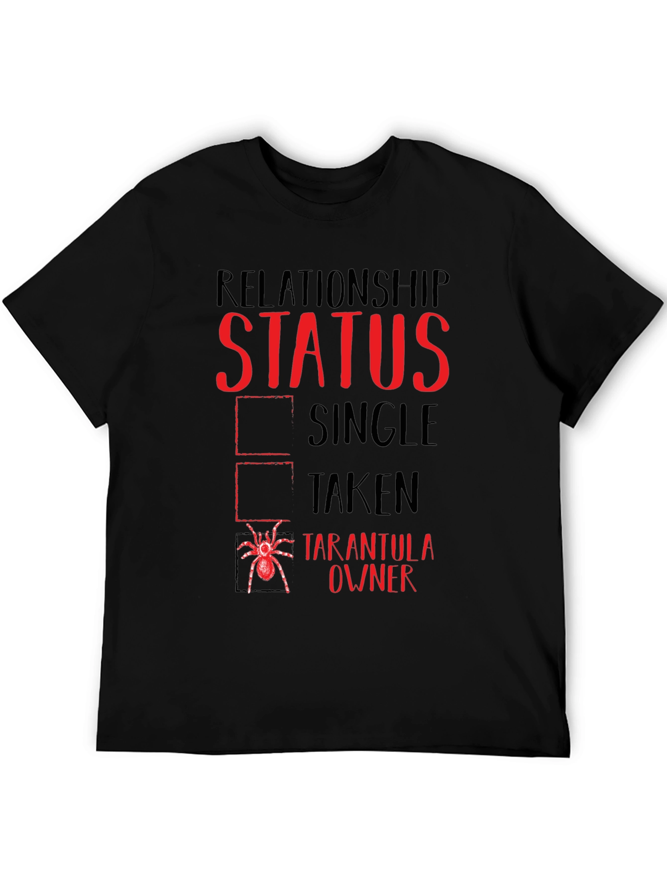 Relationship Status Tarantula Owner T-Shirt