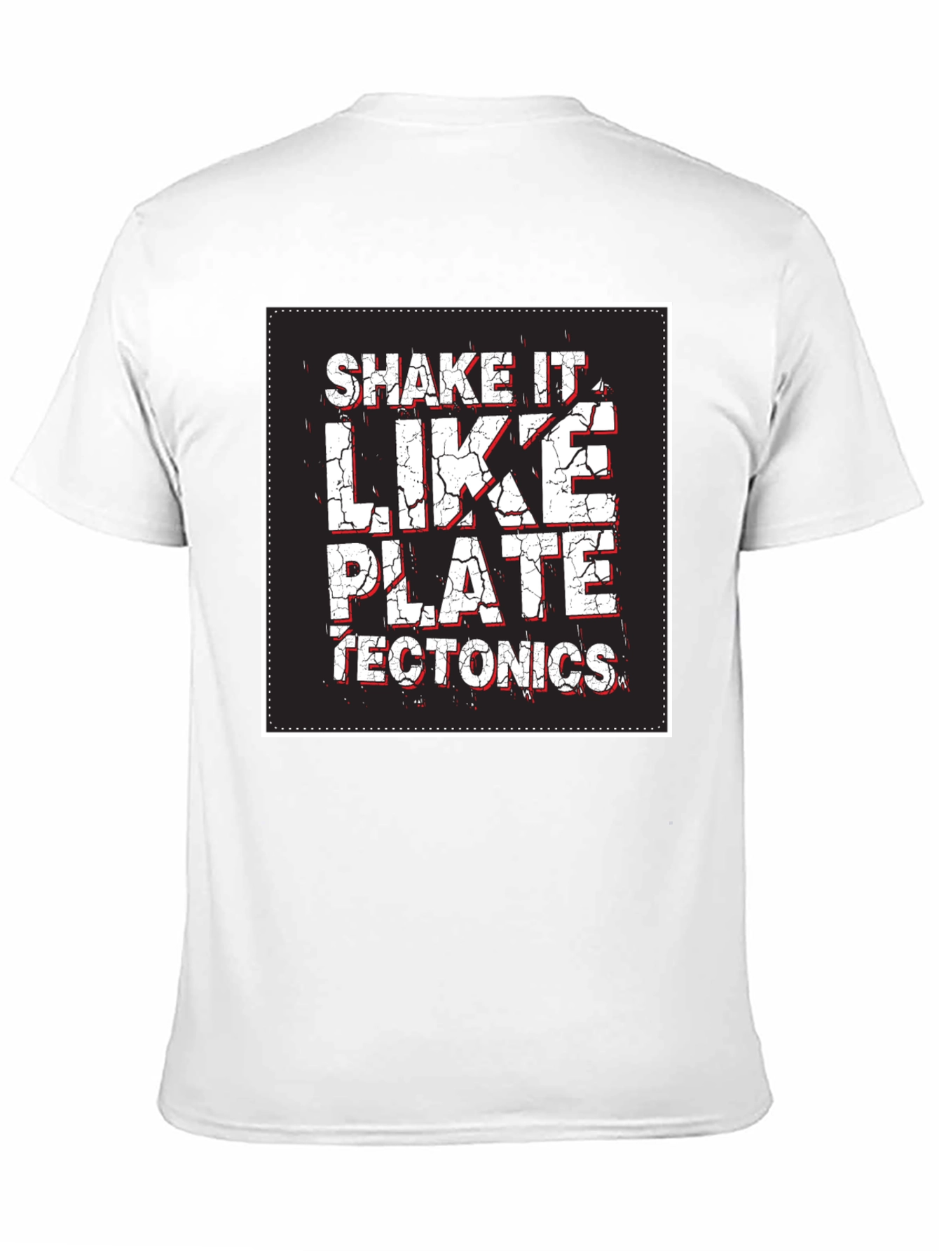 Shake It Like Plate Tectonics Graphic Tee