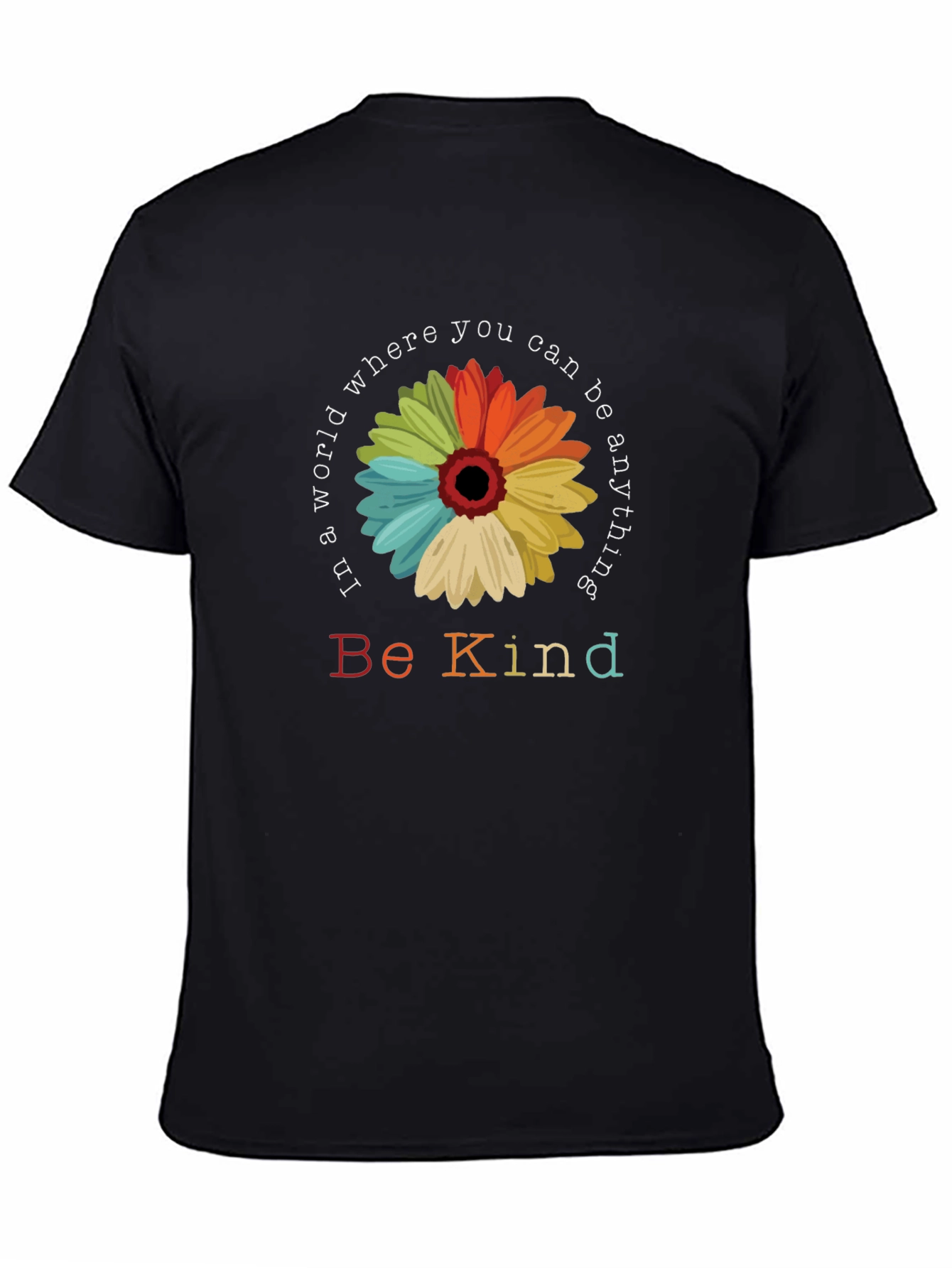 Be Kind T-Shirt: Rainbow Flower Graphic Tee