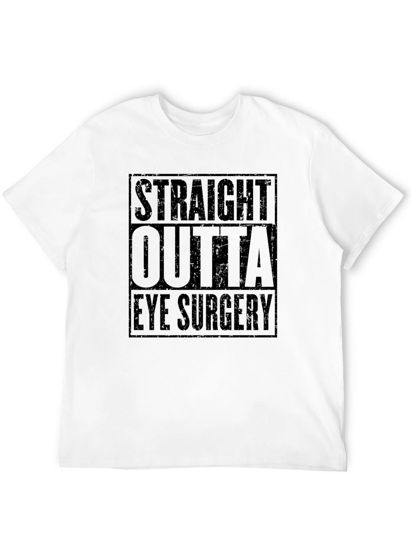 Straight Outta Eye Surgery Black T-Shirt