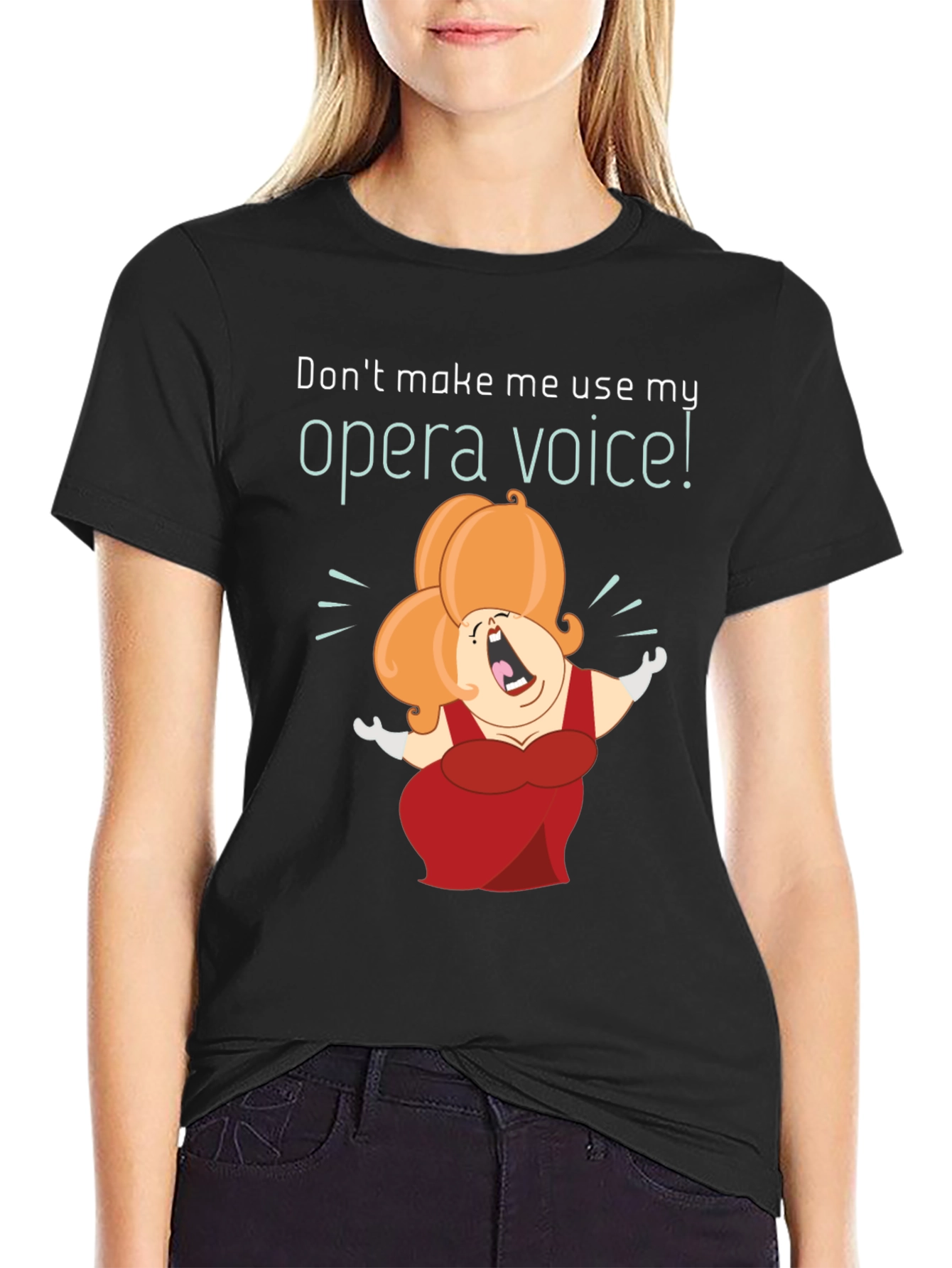 Opera Voice T-Shirt - Humorous Graphic Tee