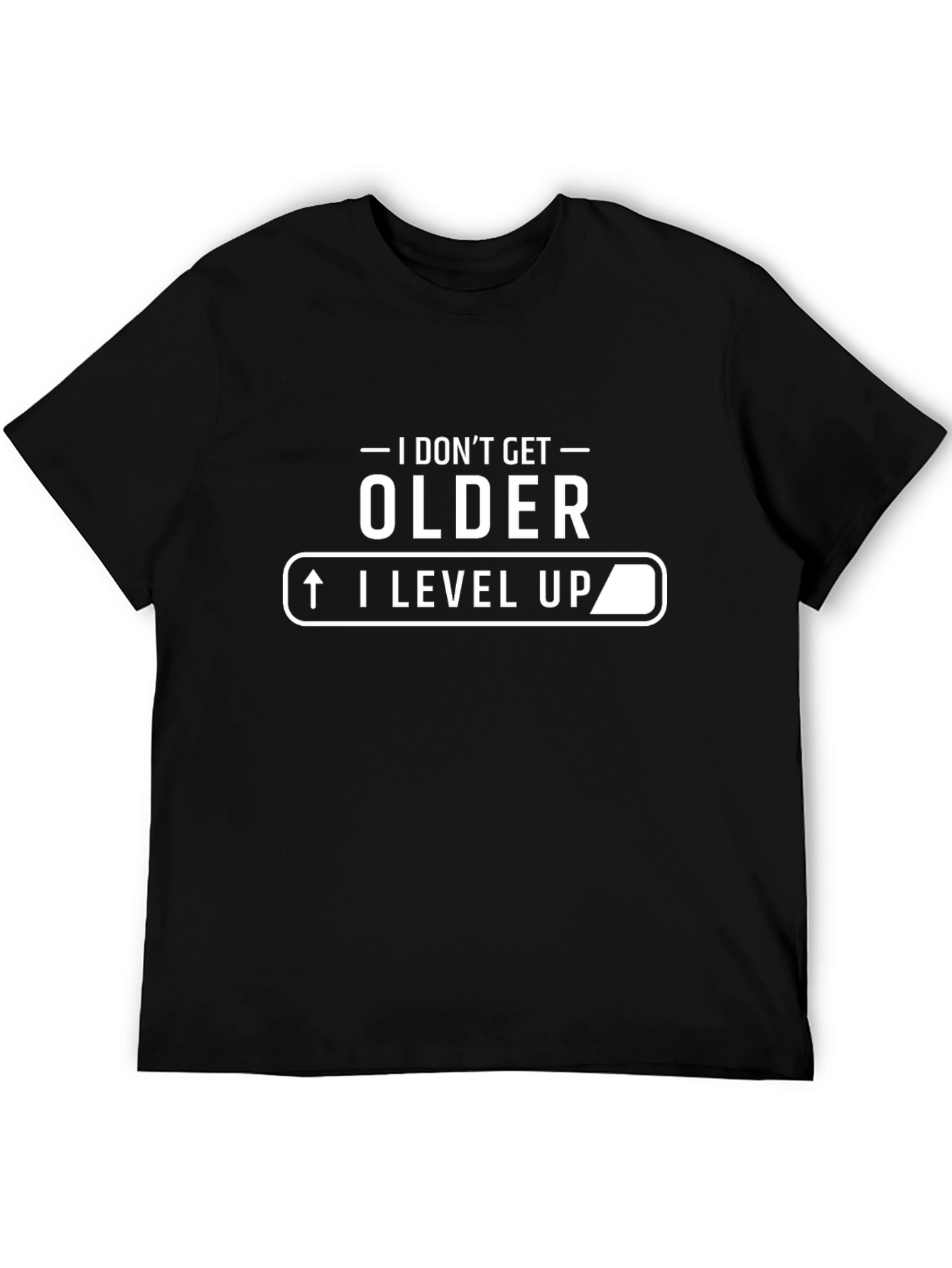 I Dont Get Older I Level Up T-Shirt