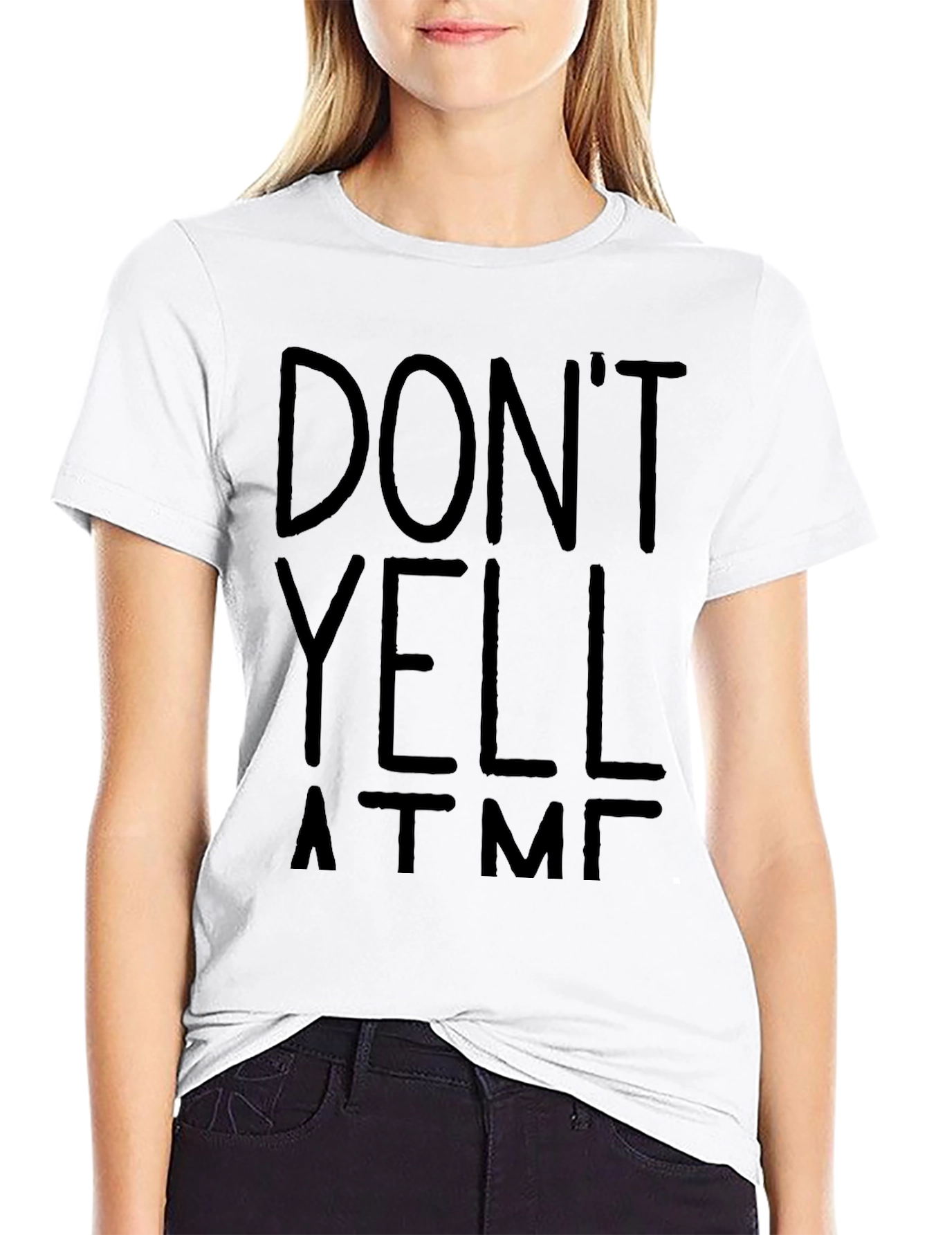 Dont Yell At Me T-Shirt - Funny Graphic Tee
