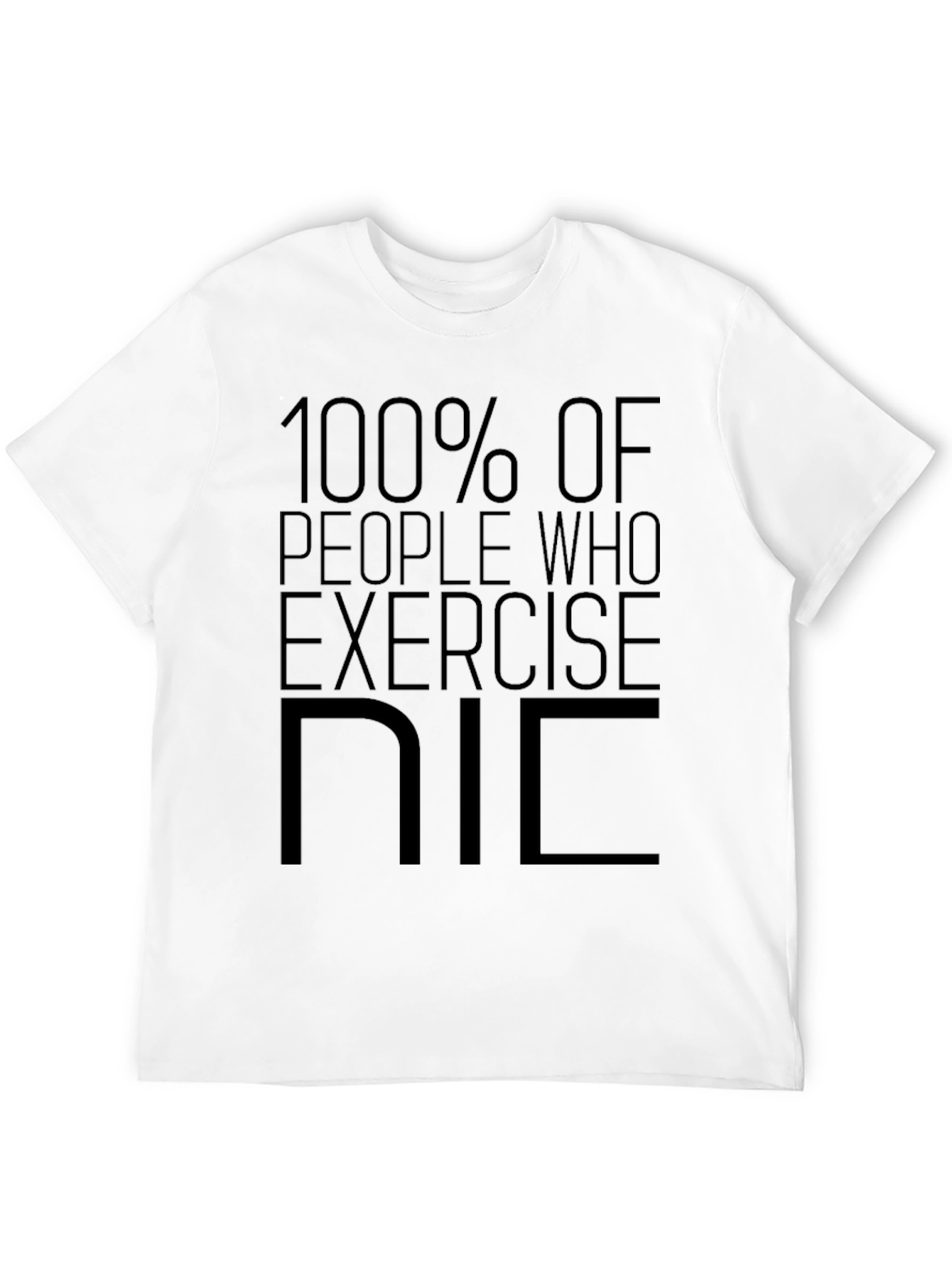 Exercise Nic T-Shirt: 100% People Who Exercise