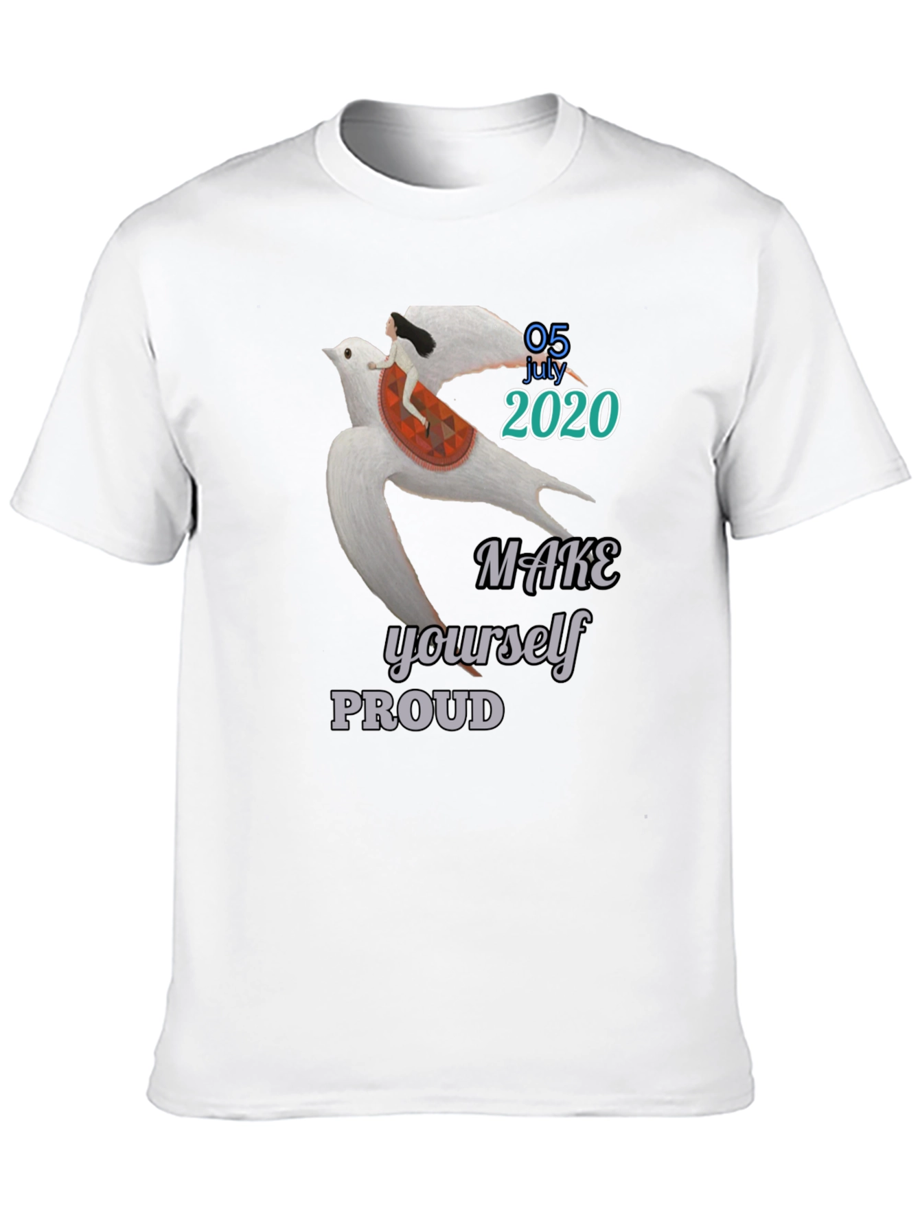 Make Yourself Proud T-Shirt