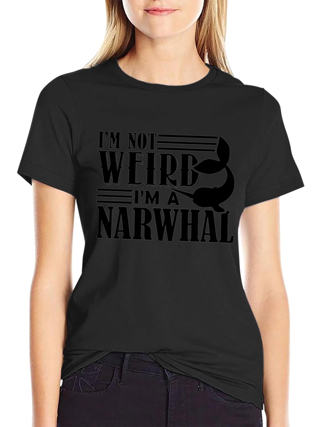 Im Not Weird Im A Narwhal Black T-Shirt