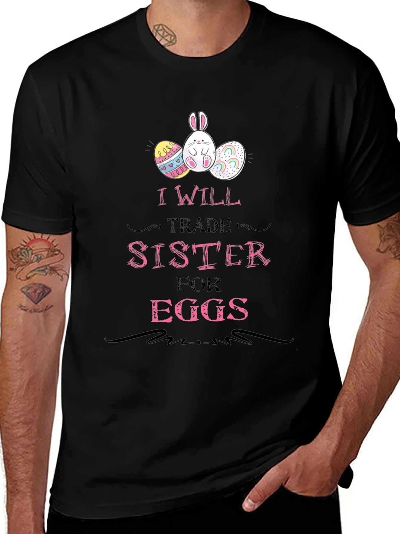 I Will Trade Sister for Eggs Easter T-Shirt