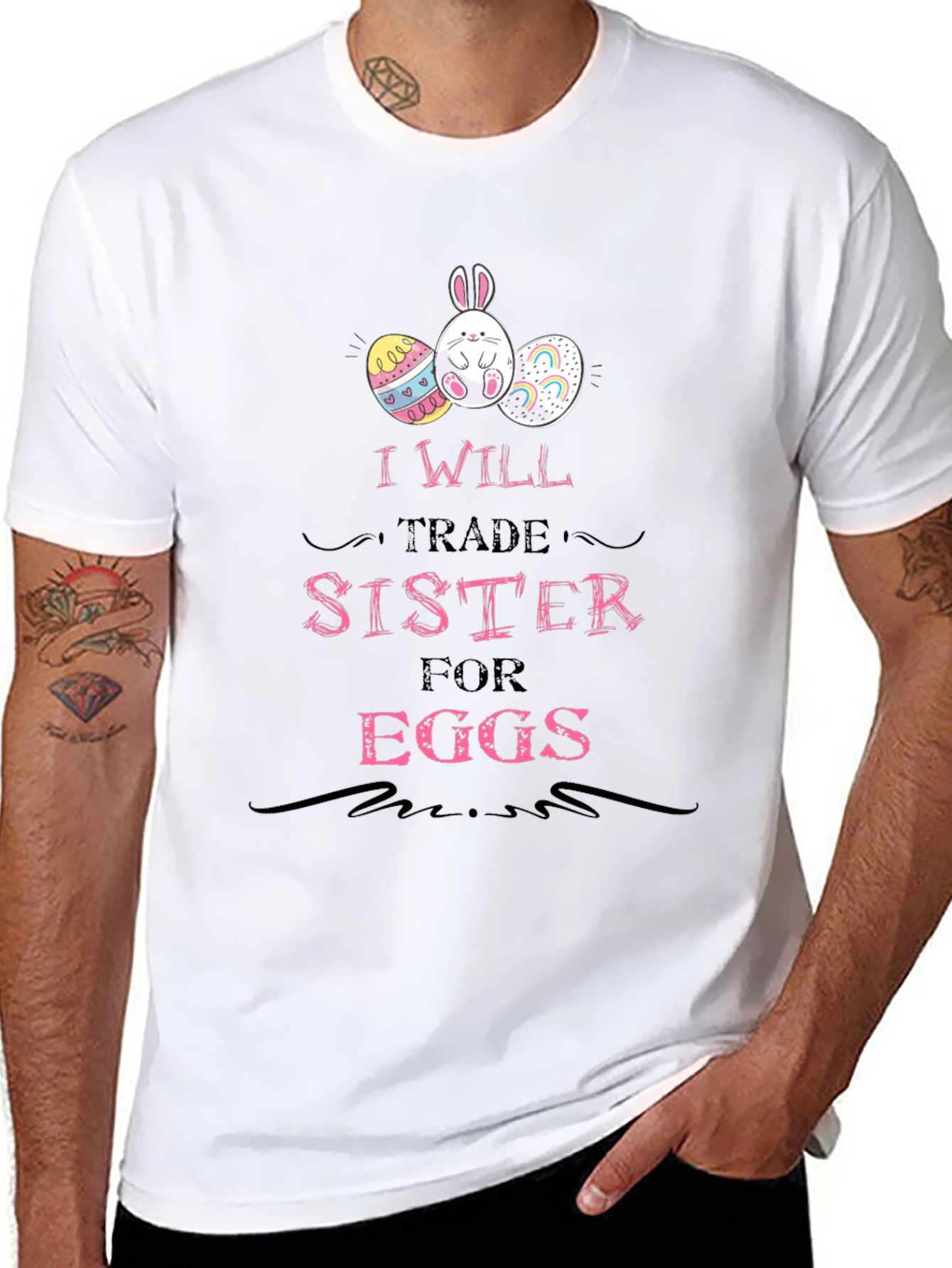 I Will Trade Sister for Eggs Easter T-Shirt