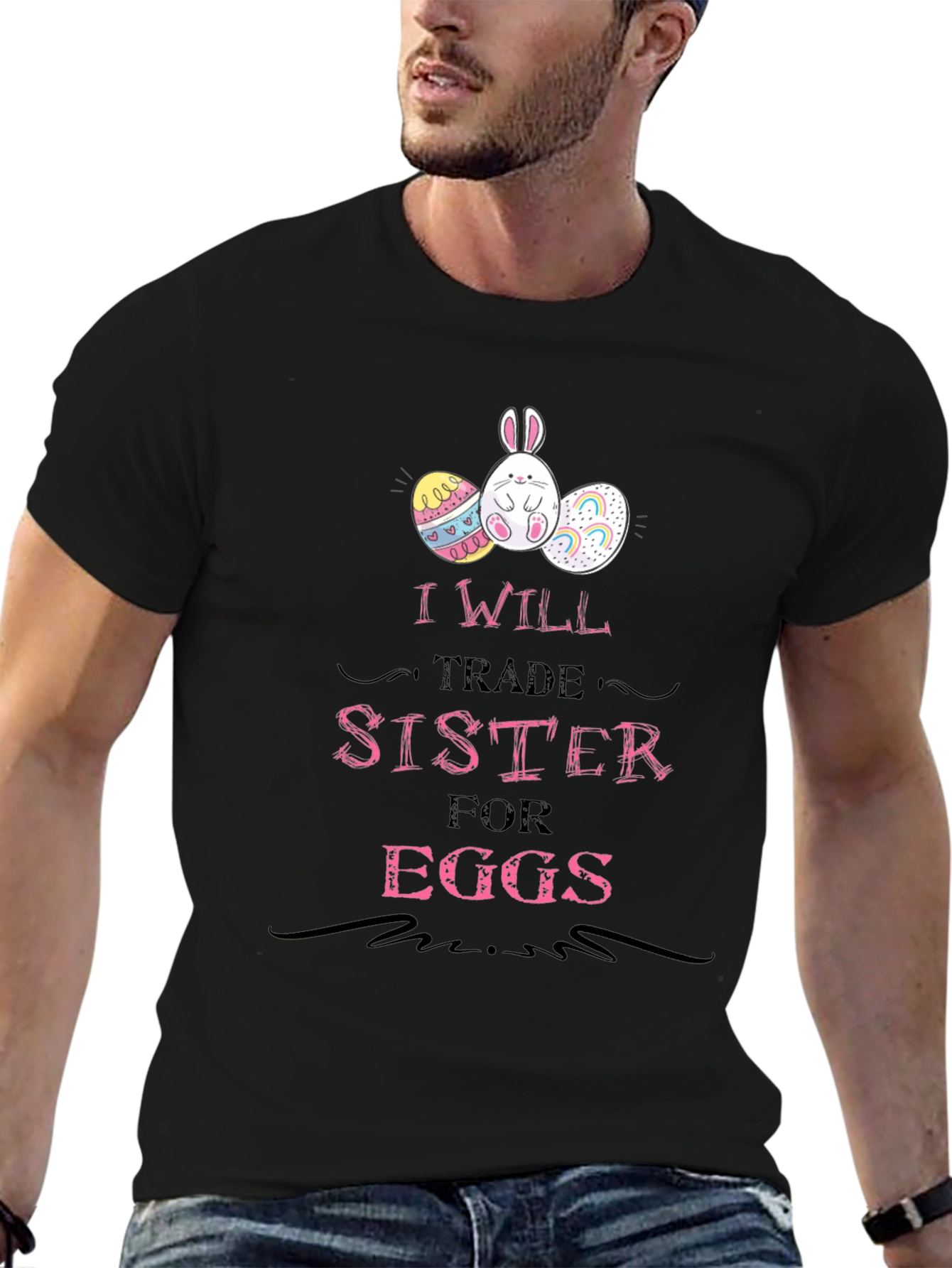I Will Trade Sister for Eggs Easter T-Shirt