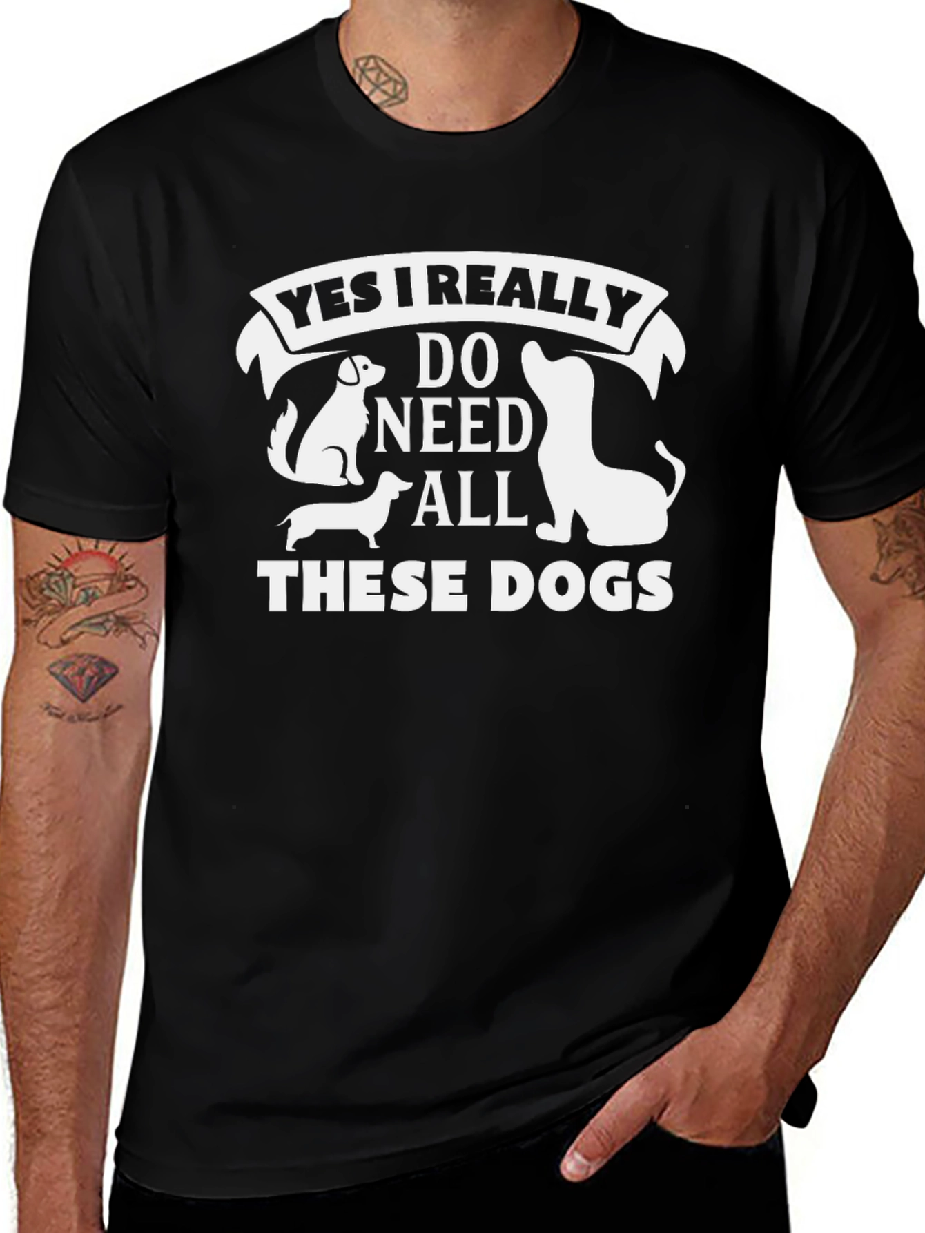 Yes I Need All These Dogs T-Shirt