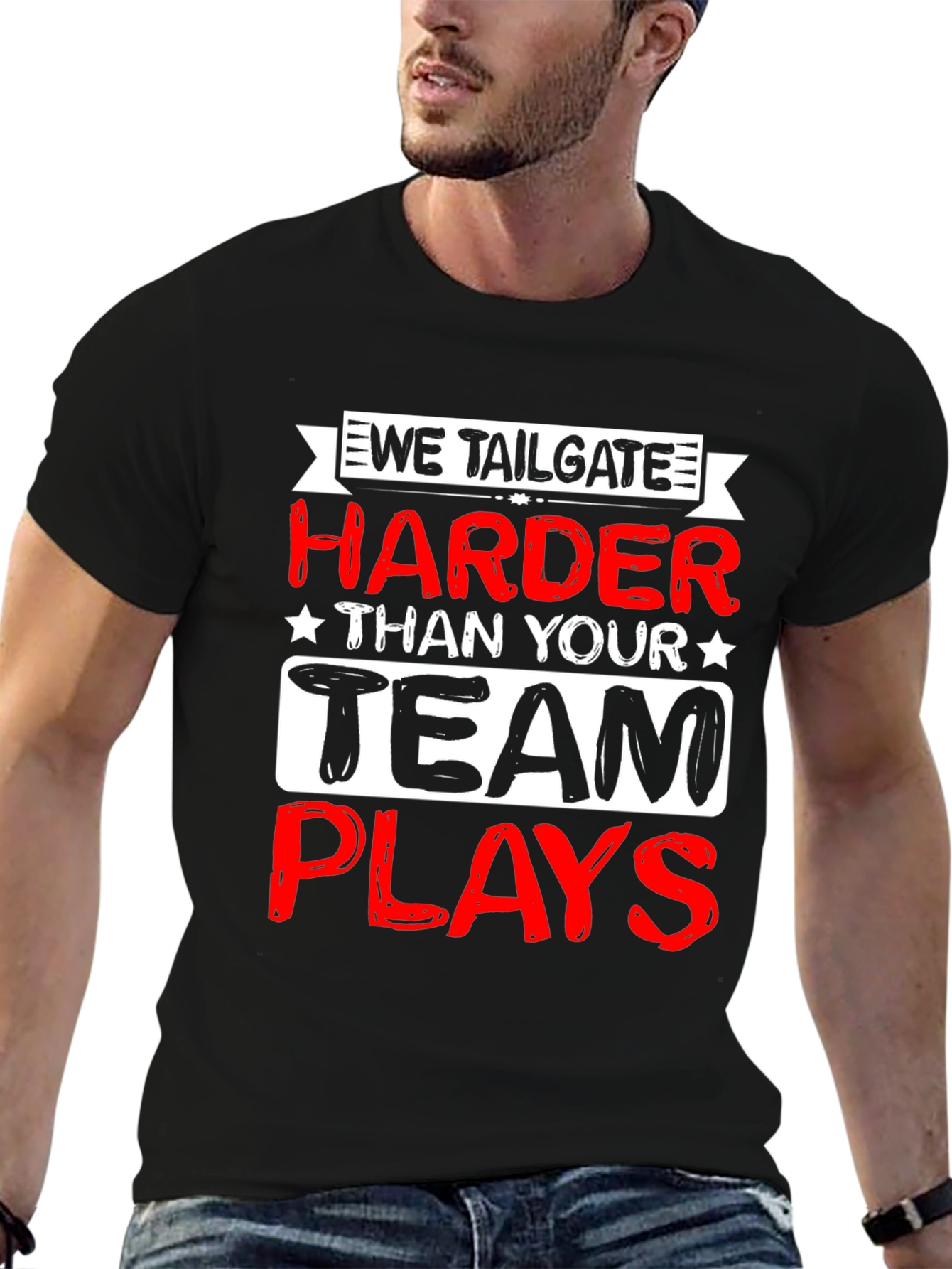 We Tailgate Harder T-Shirt - Game Day Apparel