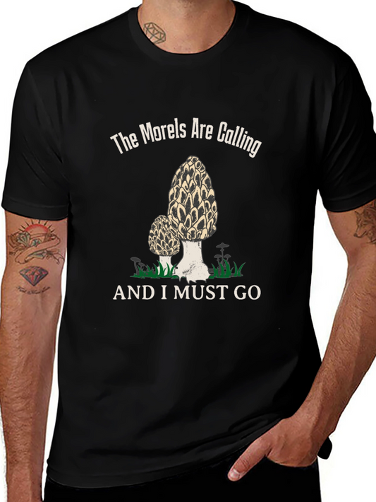 Morel Mushroom Hunting T-Shirt - The Morels Are Calling
