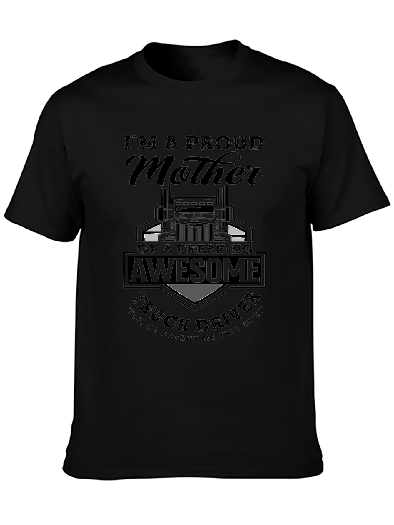 Proud Mother Truck Driver Graphic T-Shirt