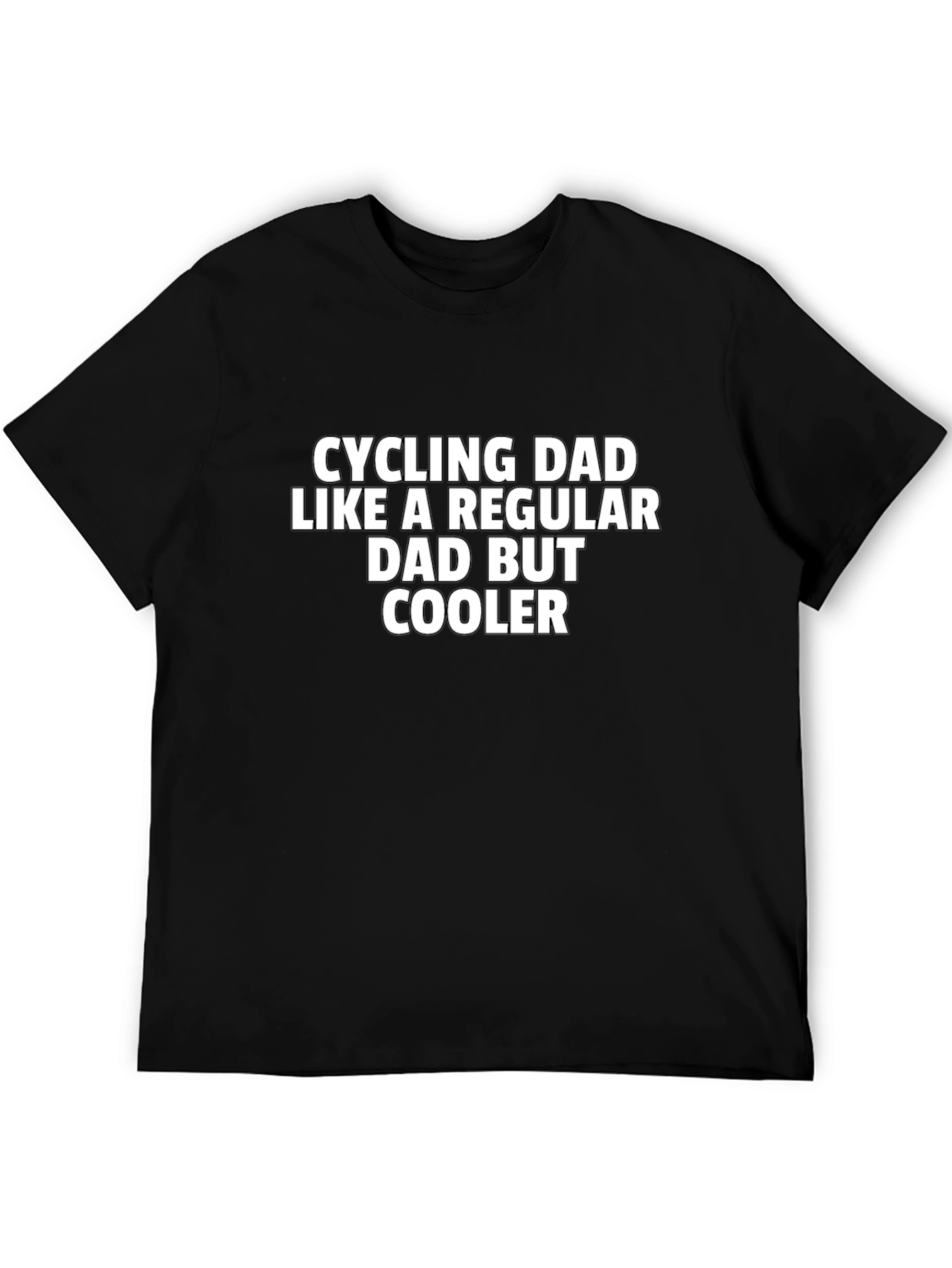 Cycling Dad T-Shirt - Regular Dad But Cooler