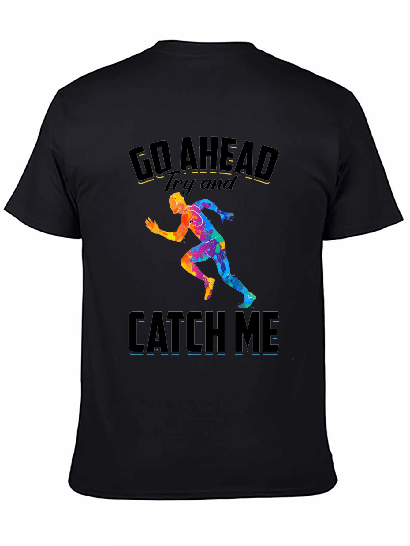 Go Ahead Catch Me Runner Graphic Tee