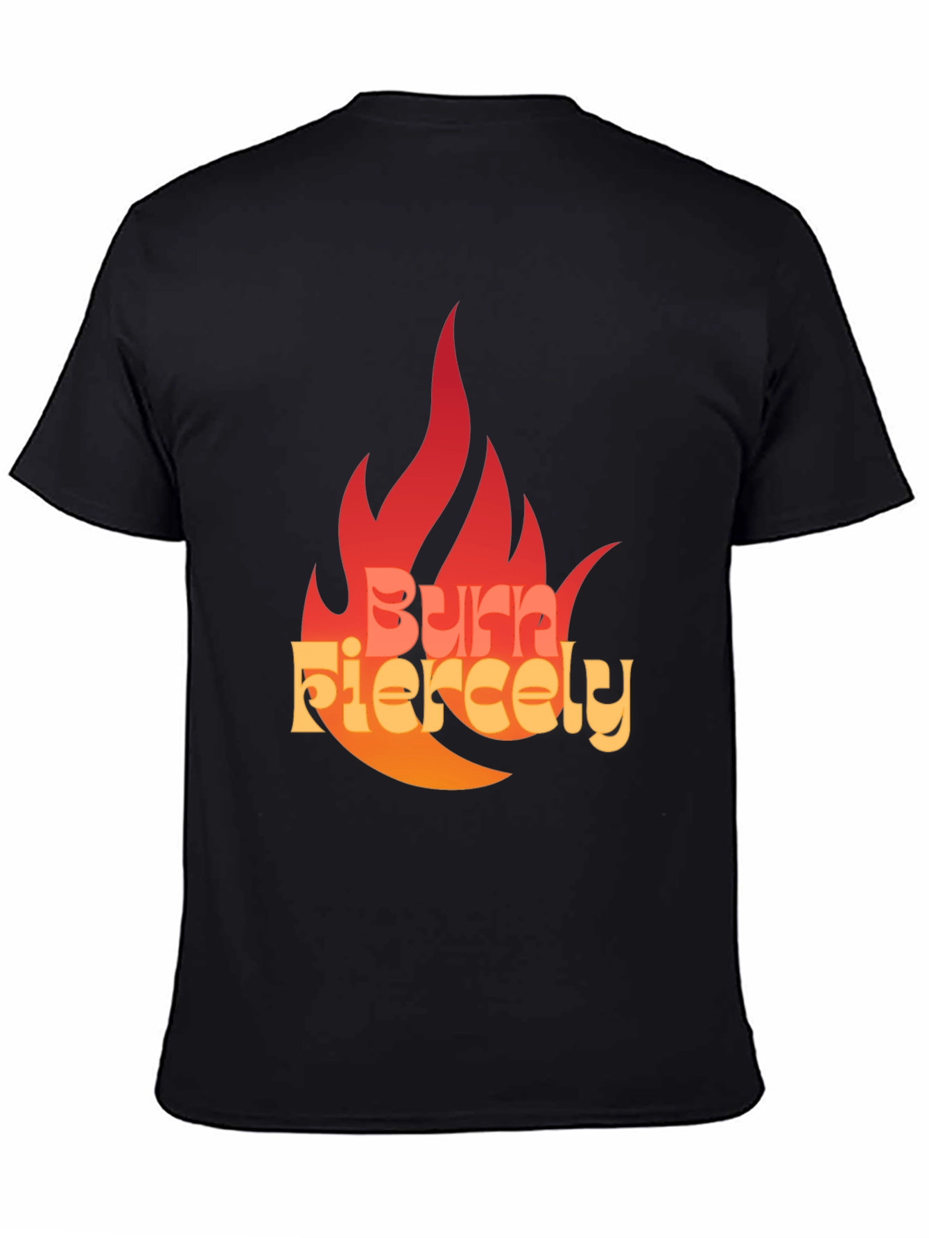 Burn Fiercely Graphic T-Shirt - Bold Statement Tee