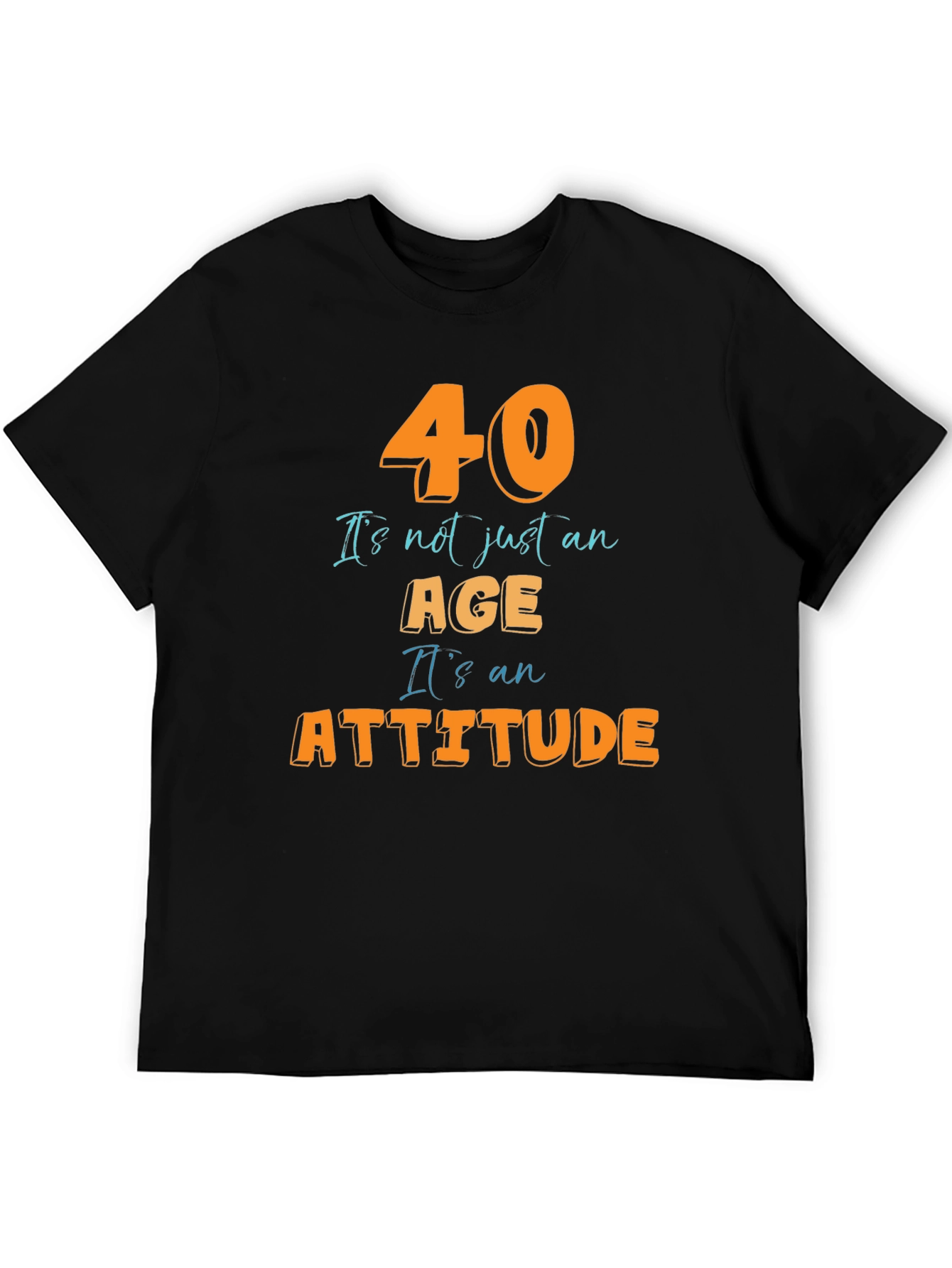 40th Birthday Attitude T-Shirt