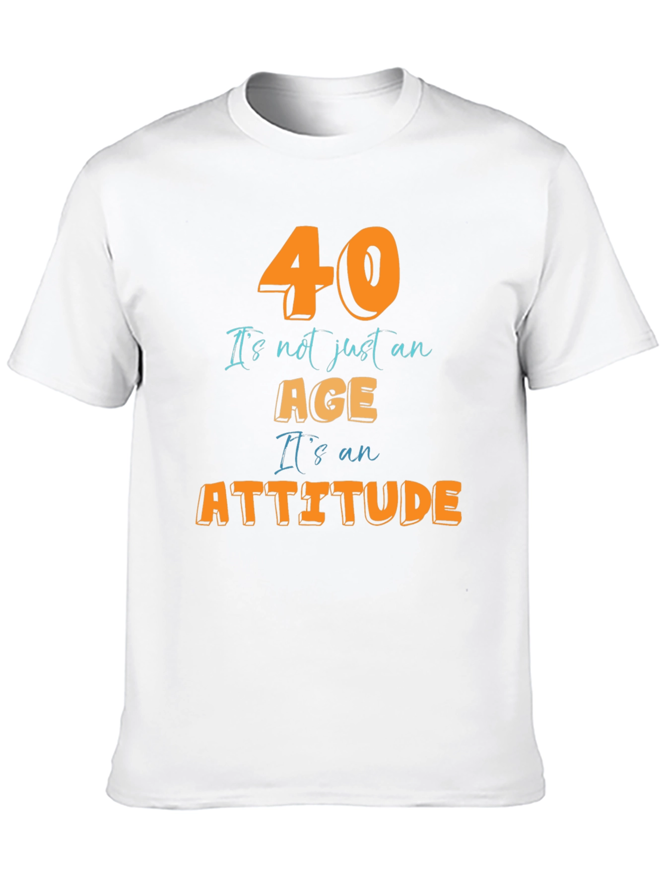 40th Birthday Attitude T-Shirt