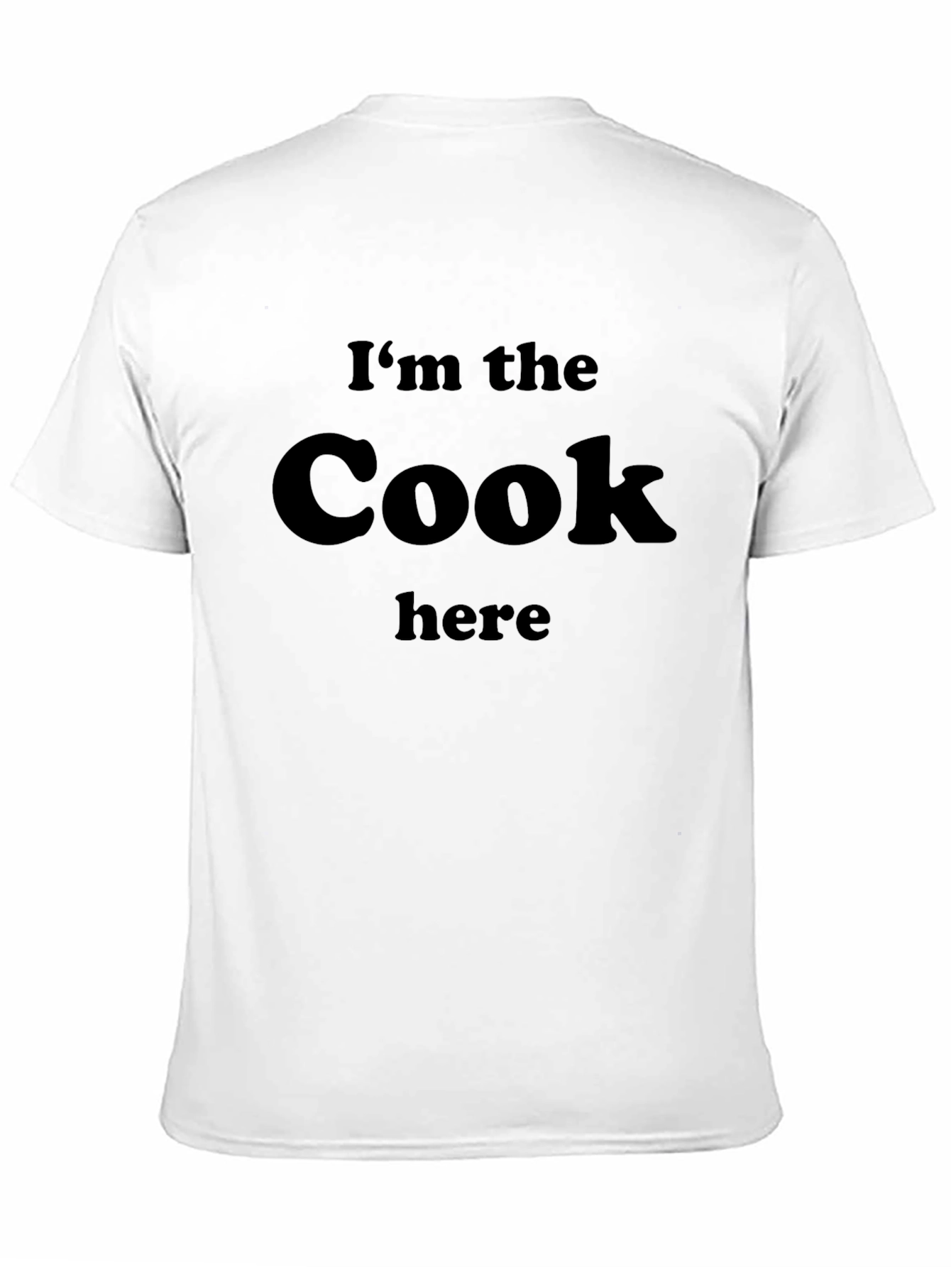 Im the Cook Here T-Shirt - Black Chef Tee