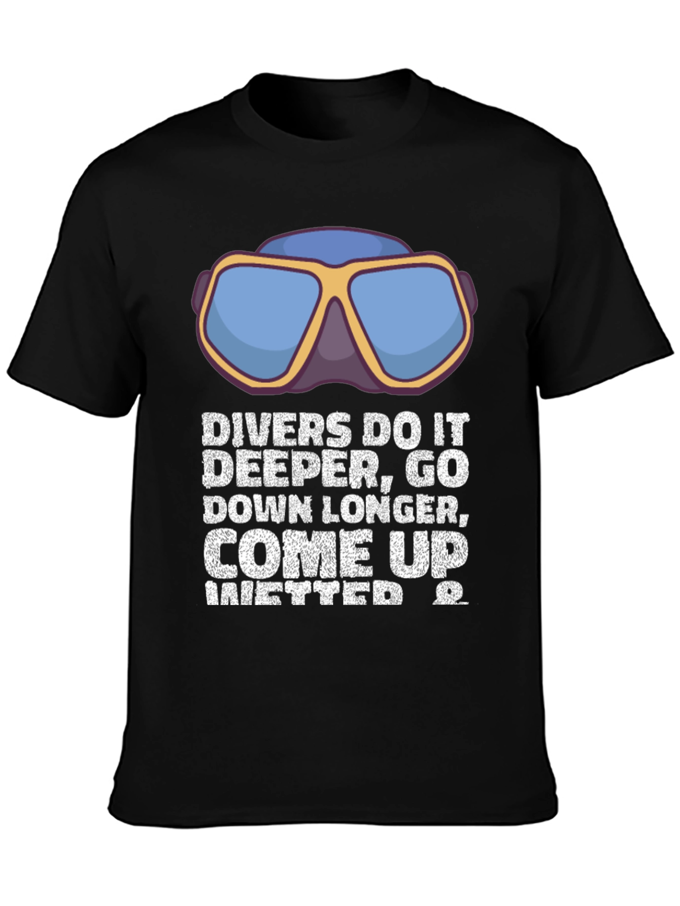 Divers Do It Deeper T-Shirt - Funny Diving Tee