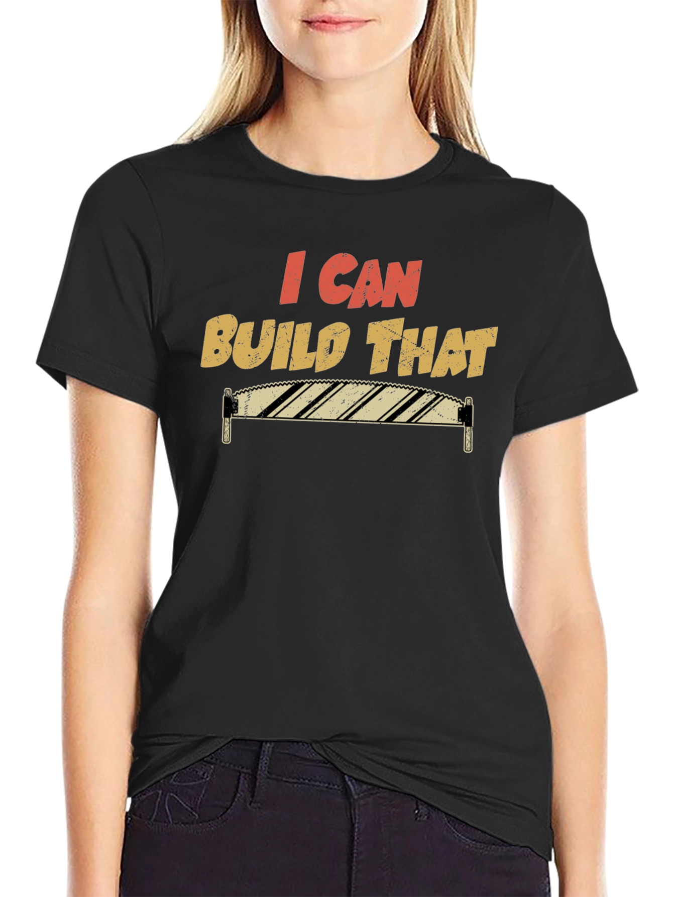 I Can Build That T-Shirt Funny Carpenter Tee