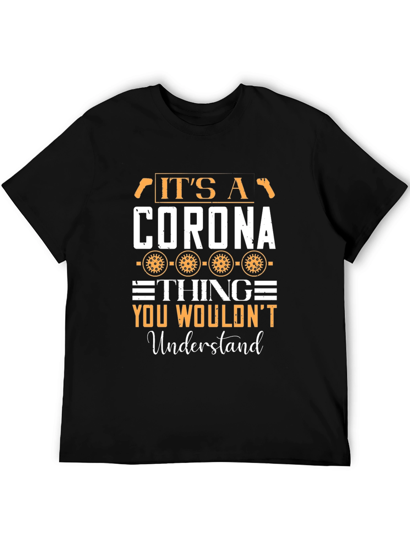 Its A Corona Thing T-Shirt