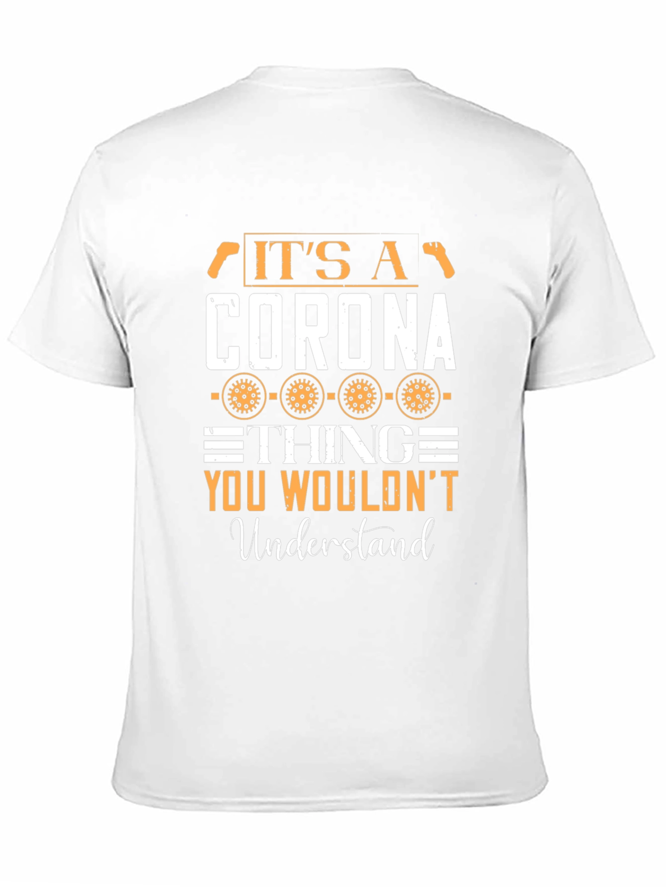 Its A Corona Thing T-Shirt