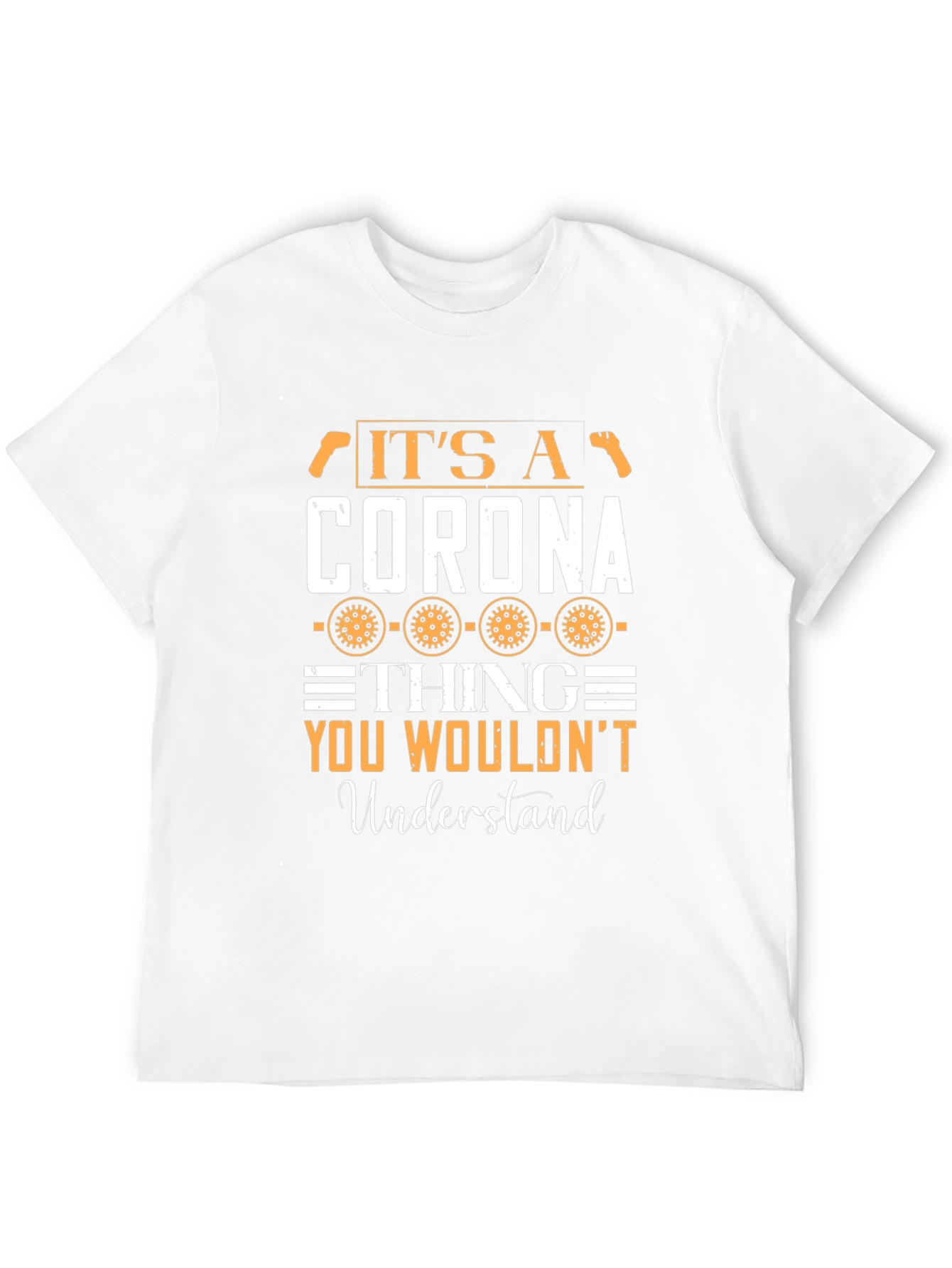 Its A Corona Thing T-Shirt