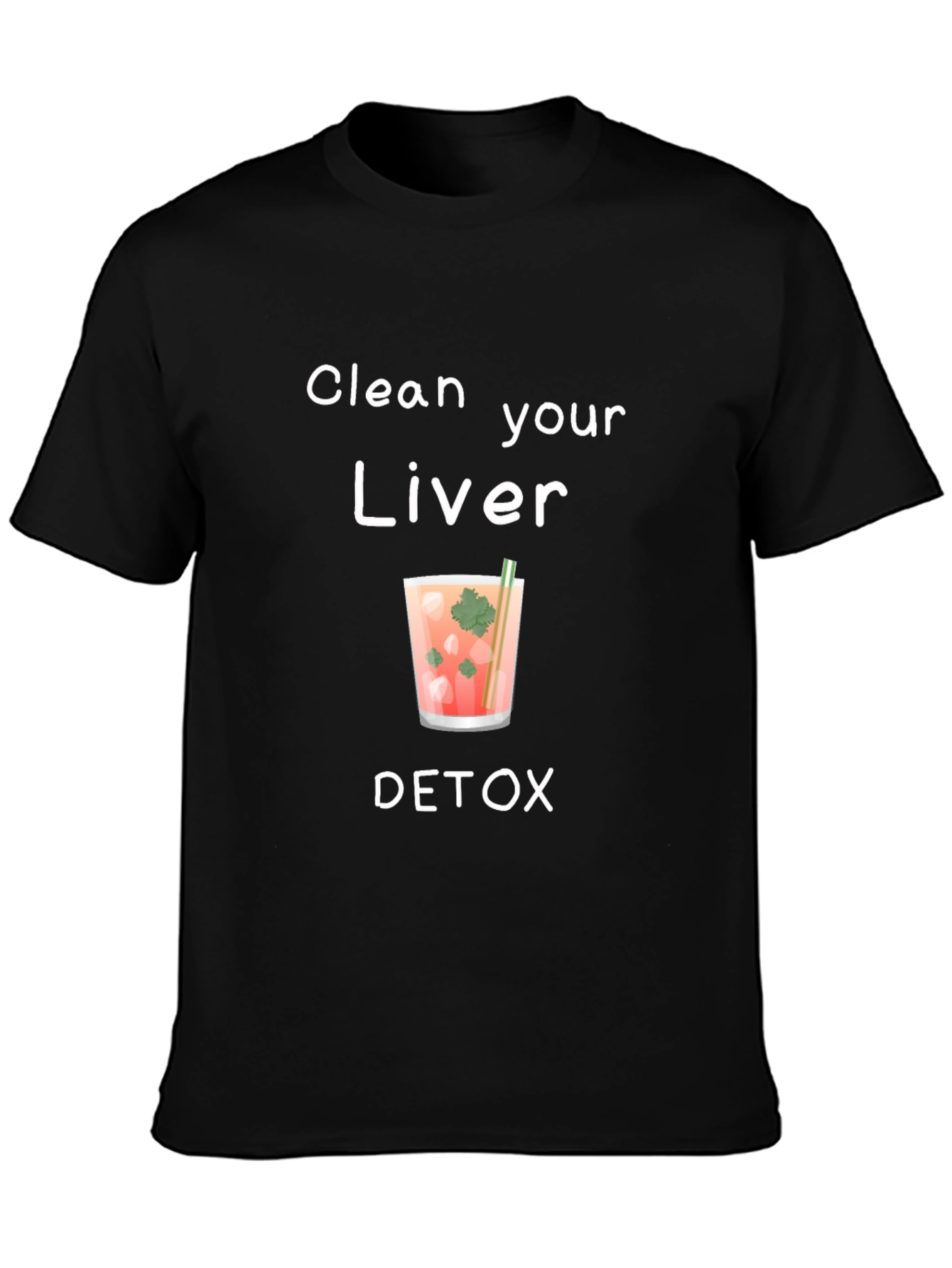 Clean Your Liver Detox T-Shirt - Healthy Living Tee
