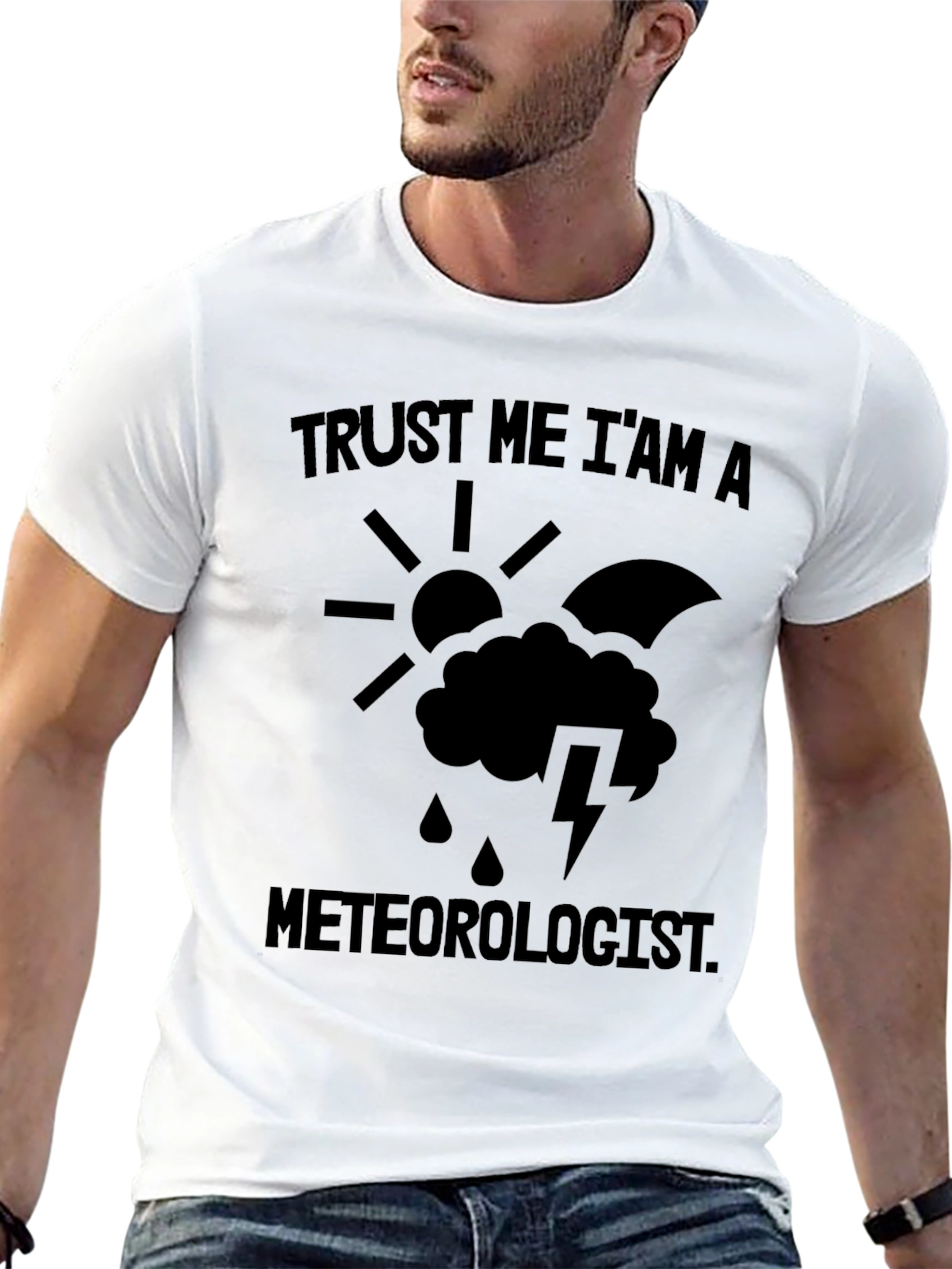 Trust Me Im A Meteorologist Funny Weather T-Shirt