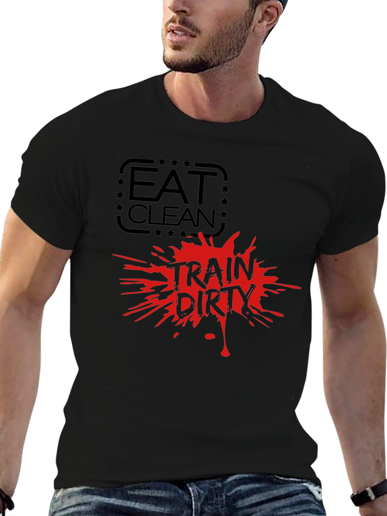Eat Clean Train Dirty Graphic T-Shirt