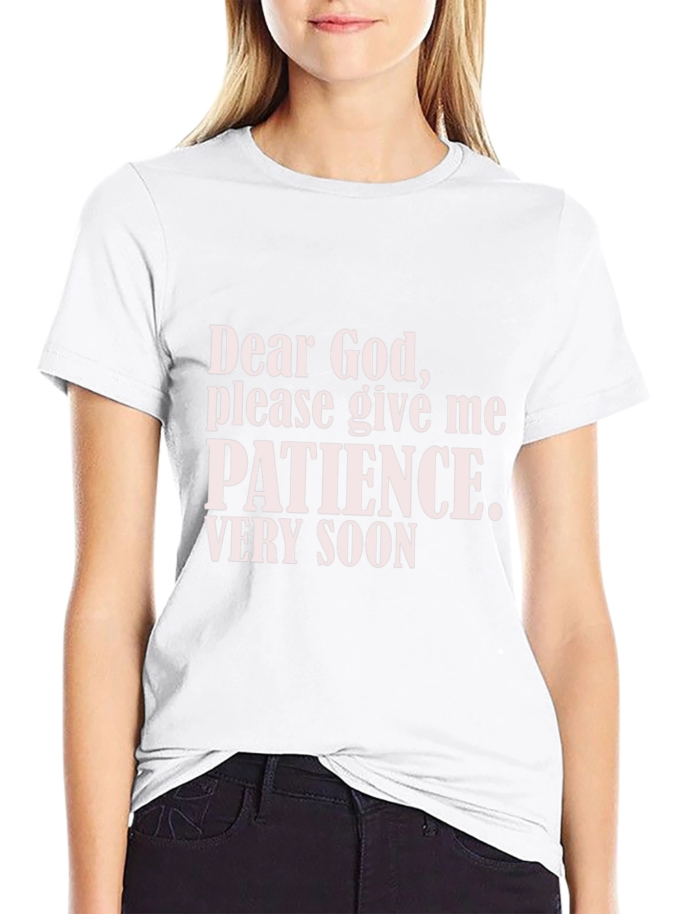Dear God Patience T-Shirt - Funny Slogan Tee