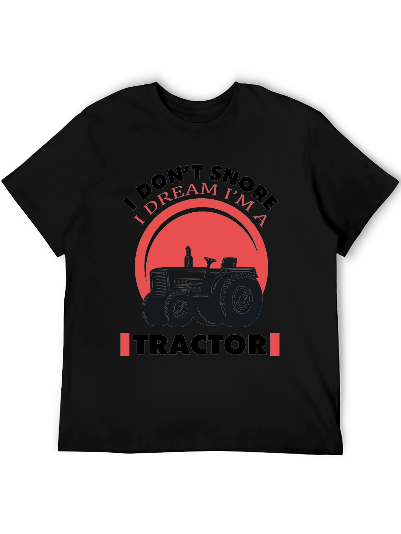 Dream Tractor Graphic Tee - Novelty Farmer Shirt