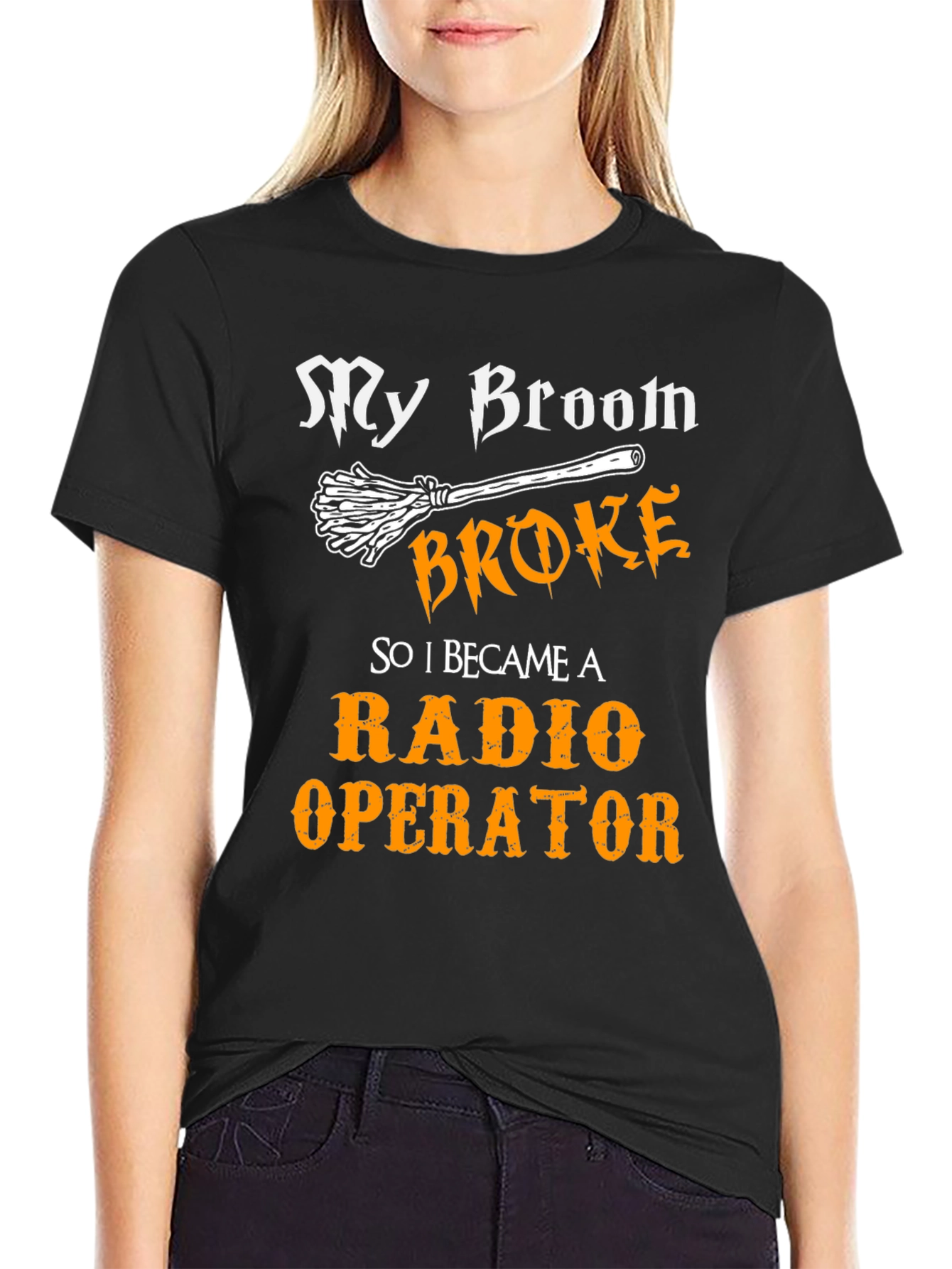 Funny Radio Operator T-Shirt - My Broom Broke!