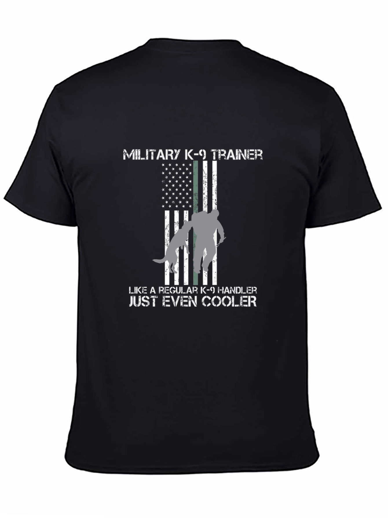 Military K-9 Trainer T-Shirt - Even Cooler Tee