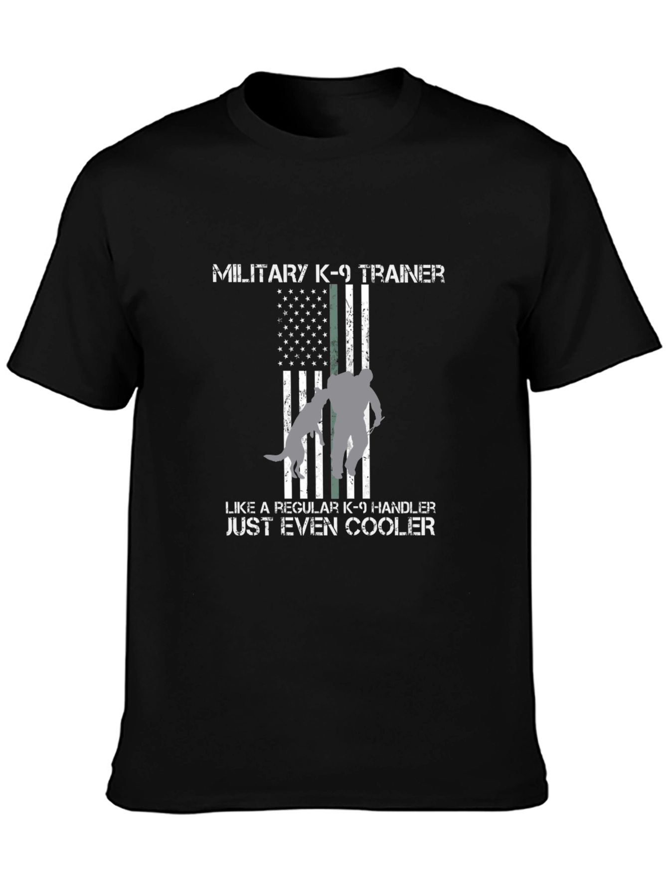 Military K-9 Trainer T-Shirt - Even Cooler Tee