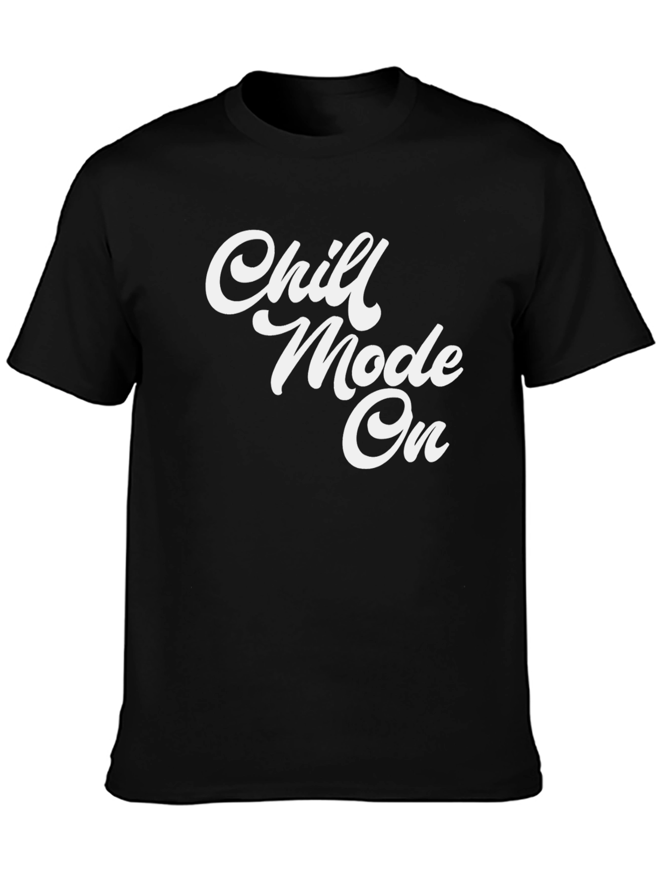Chill Mode On Black Graphic T-Shirt