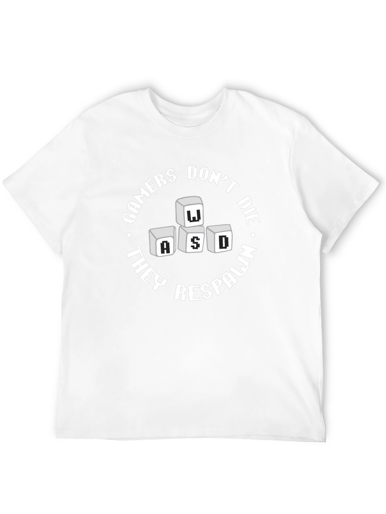 Gamers Dont Die They Respawn T-Shirt