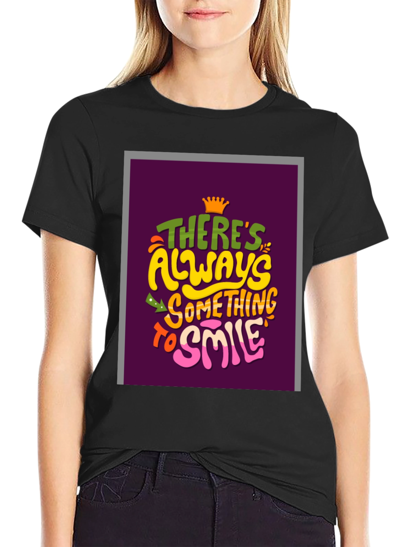 Theres Always Something To Smile Graphic Tee