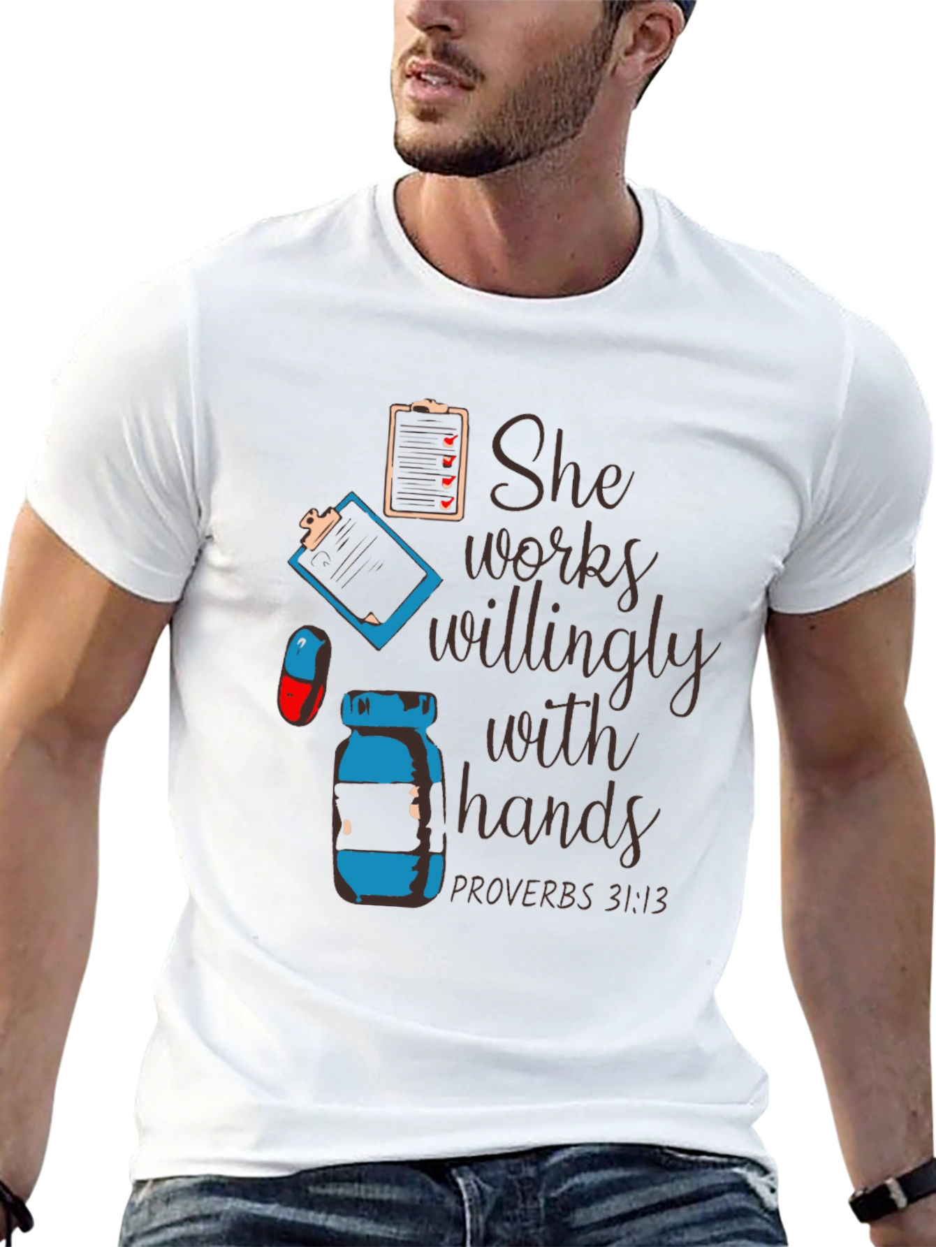 She Works Willingly with Hands T-Shirt